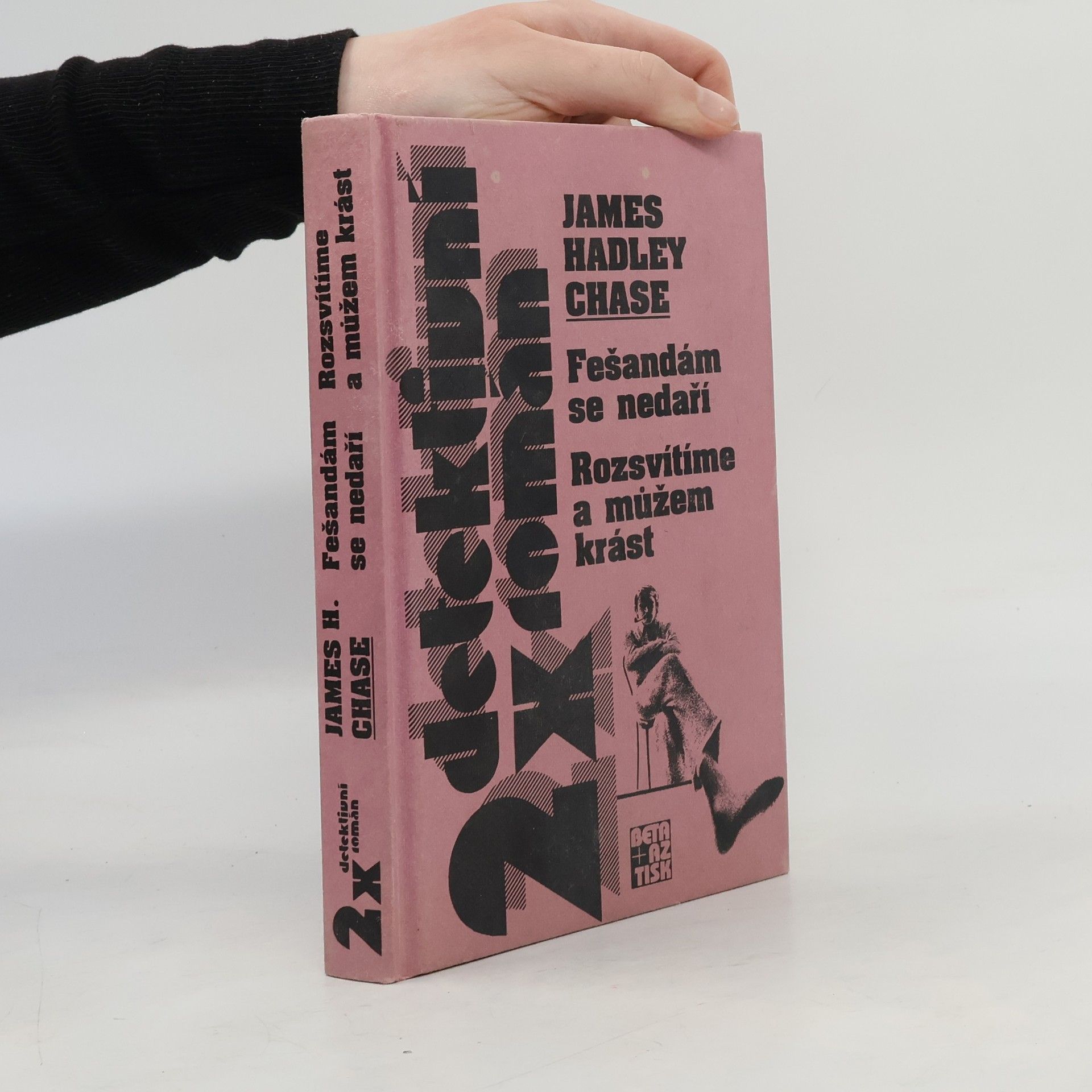 James Hadley Chase Fešandám se nedaří. Rozsvítíme a můžem krást