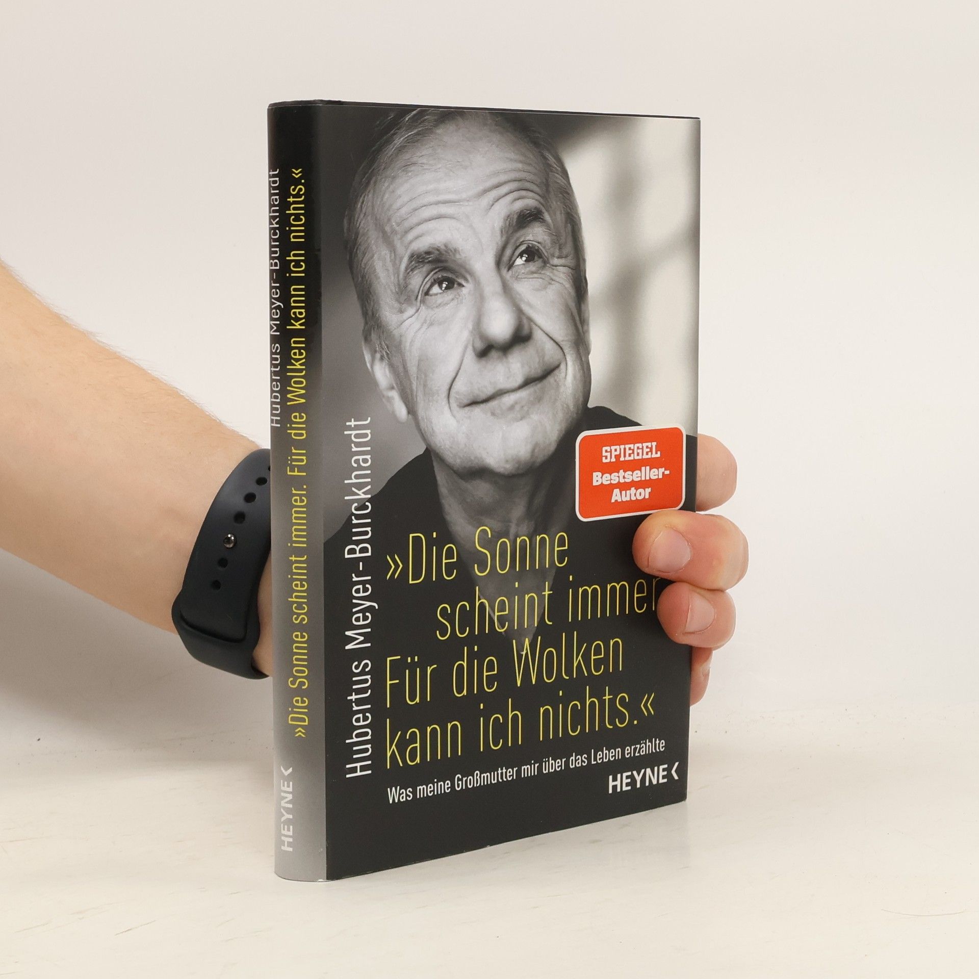 Die Sonne scheint immer. Für die Wolken kann ich nichts.