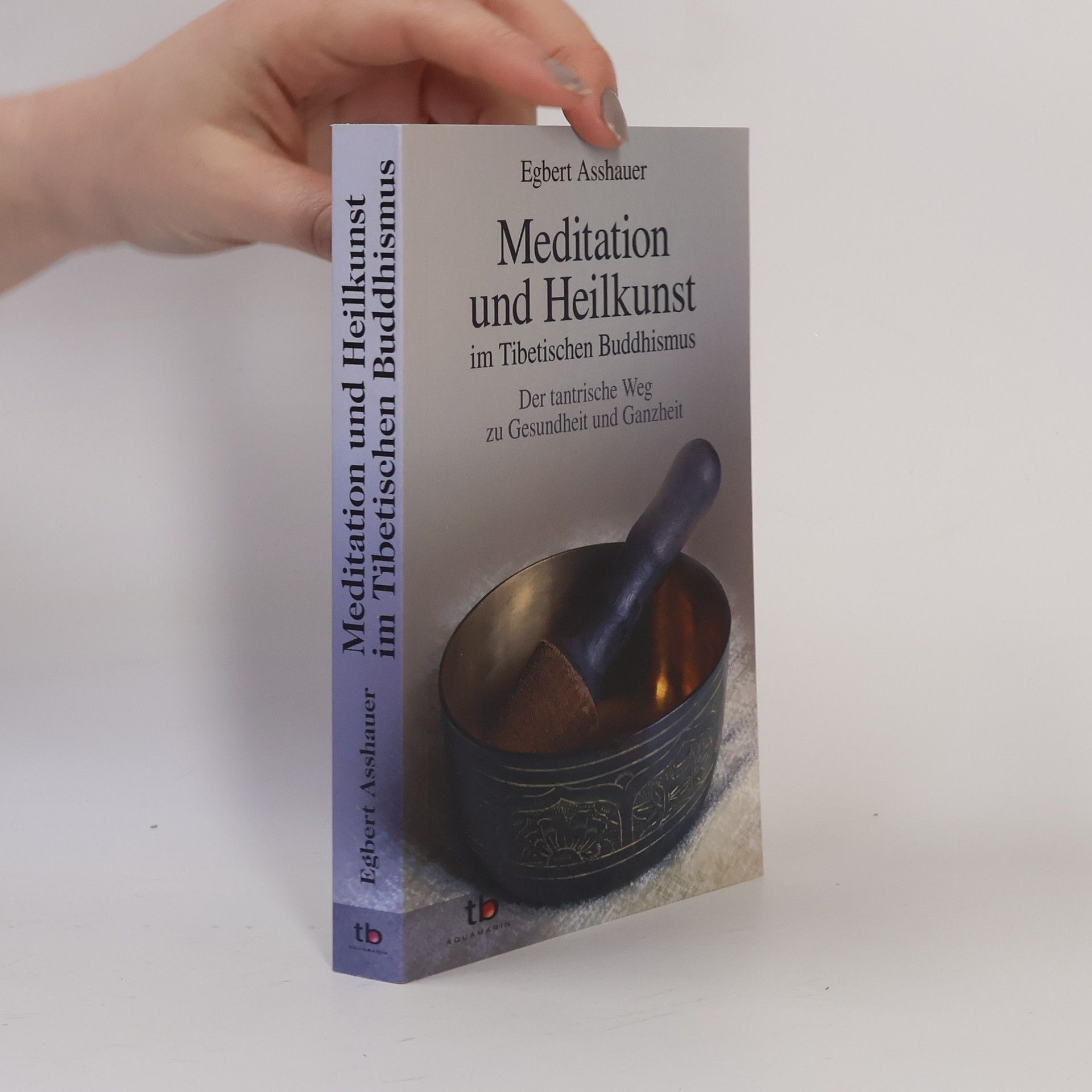 Meditation und Heilkunst im Tibetischen Buddhismus