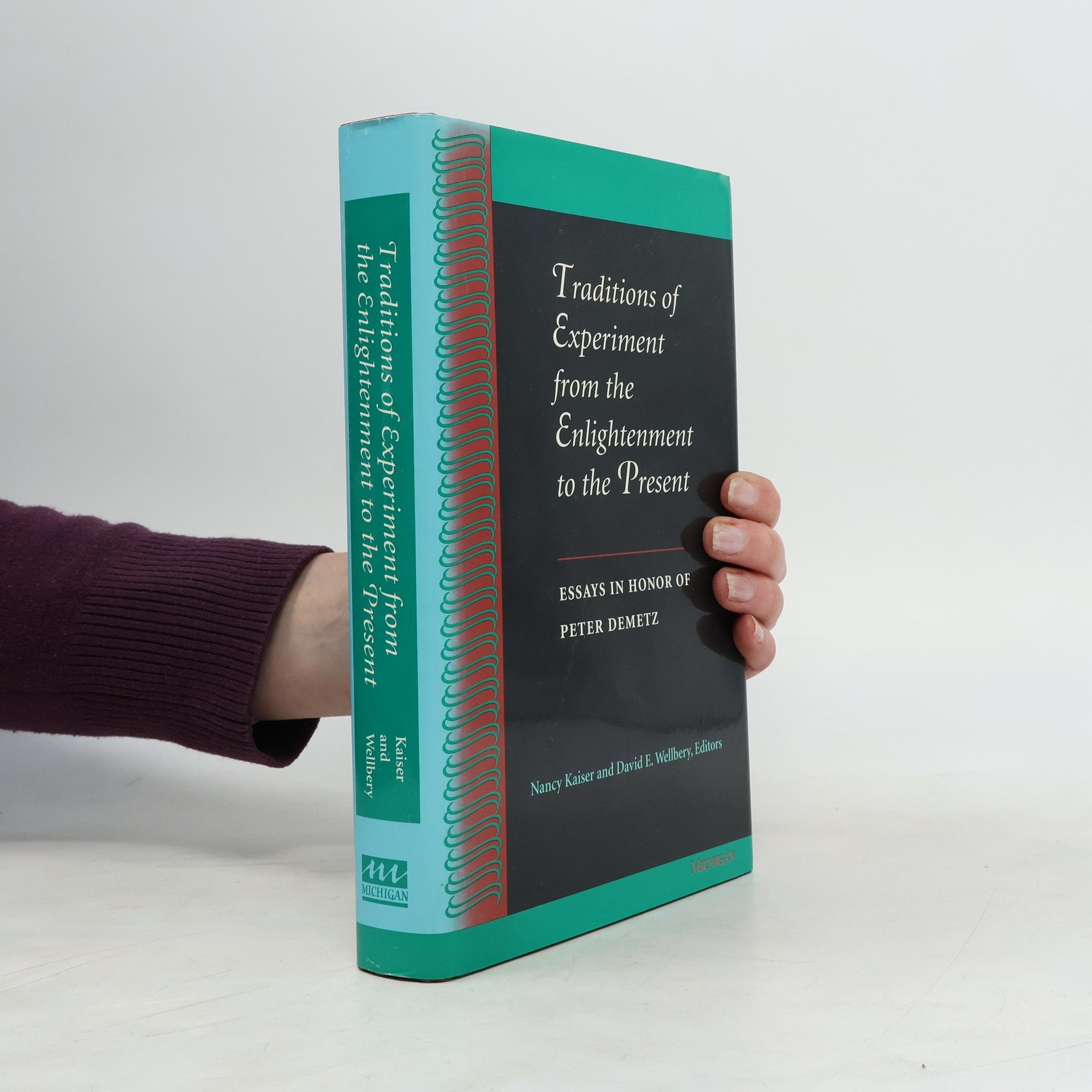 Nancy A. Kaiser Traditions of Experiment from the Enlightenment to the Present