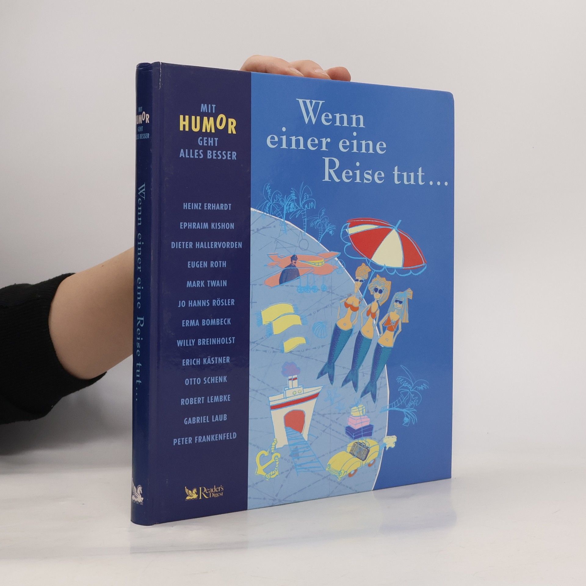 Autorenkollektiv Wenn einer eine Reise tut...