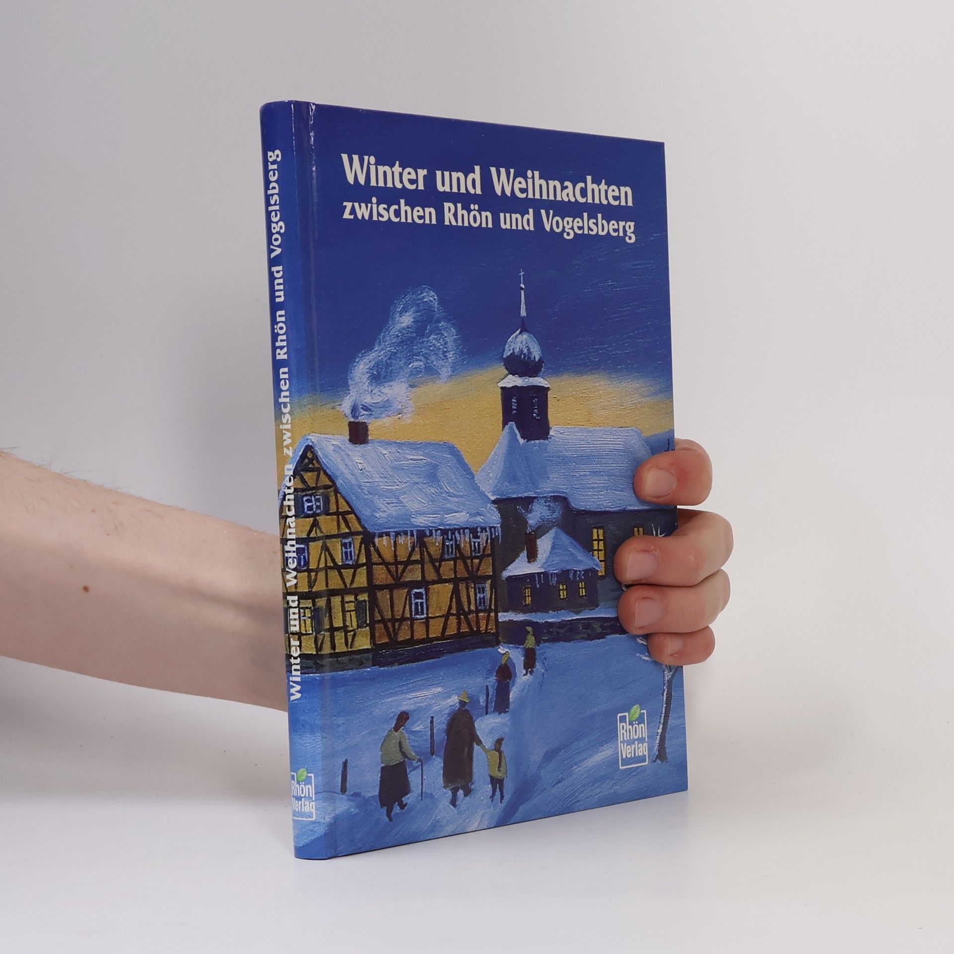 Winter und Weihnachten zwischen Rhön und Vogelsberg