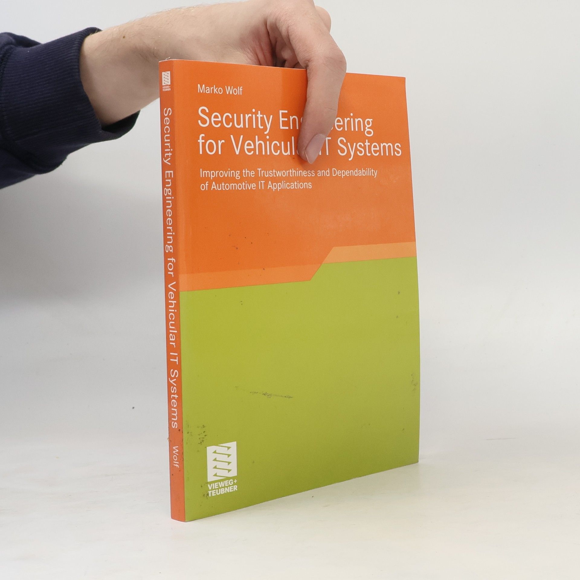 Marko Wolf Security Engineering for Vehicular IT Systems