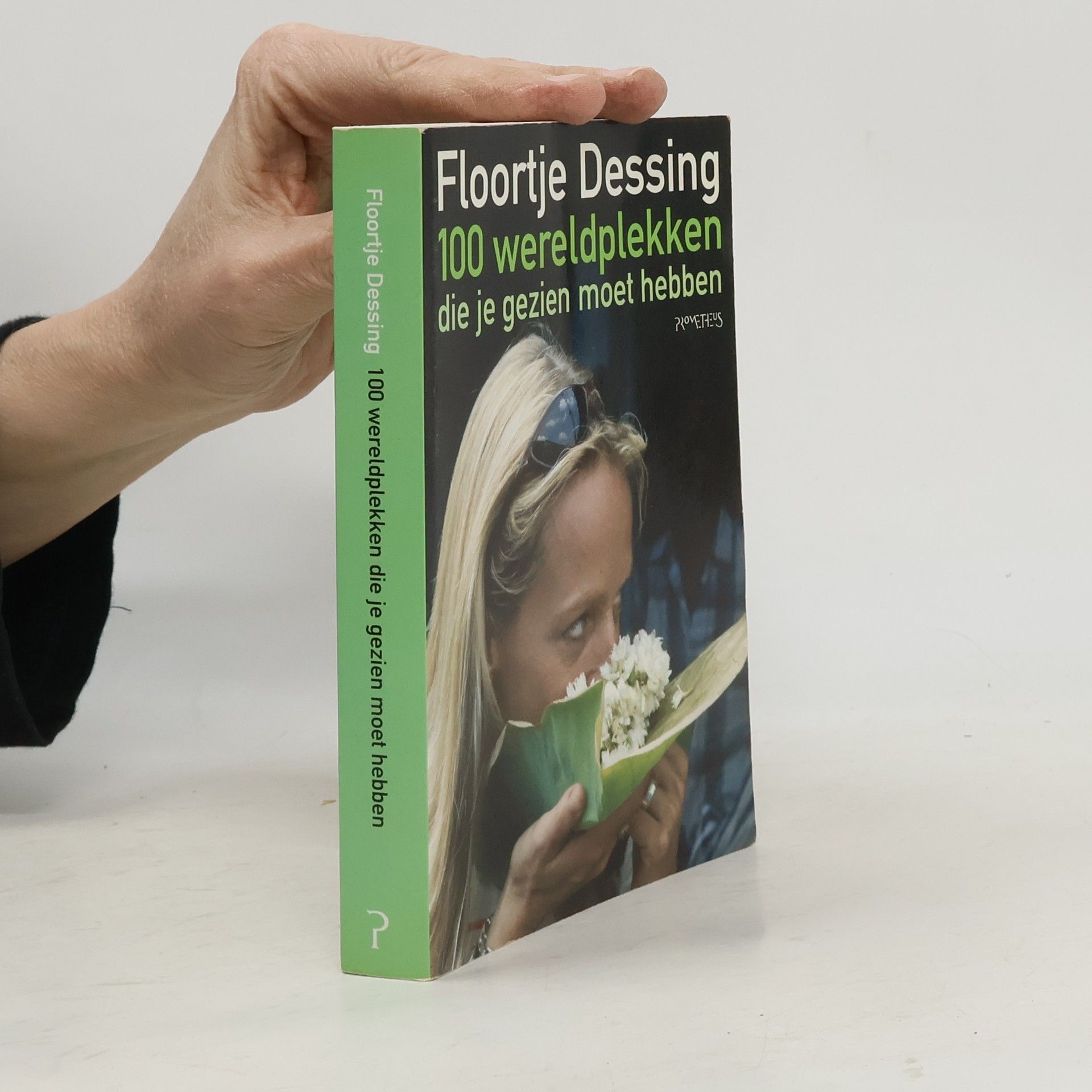 Floortje Dessing 100 Wereldplekken die je gezien moet hebben