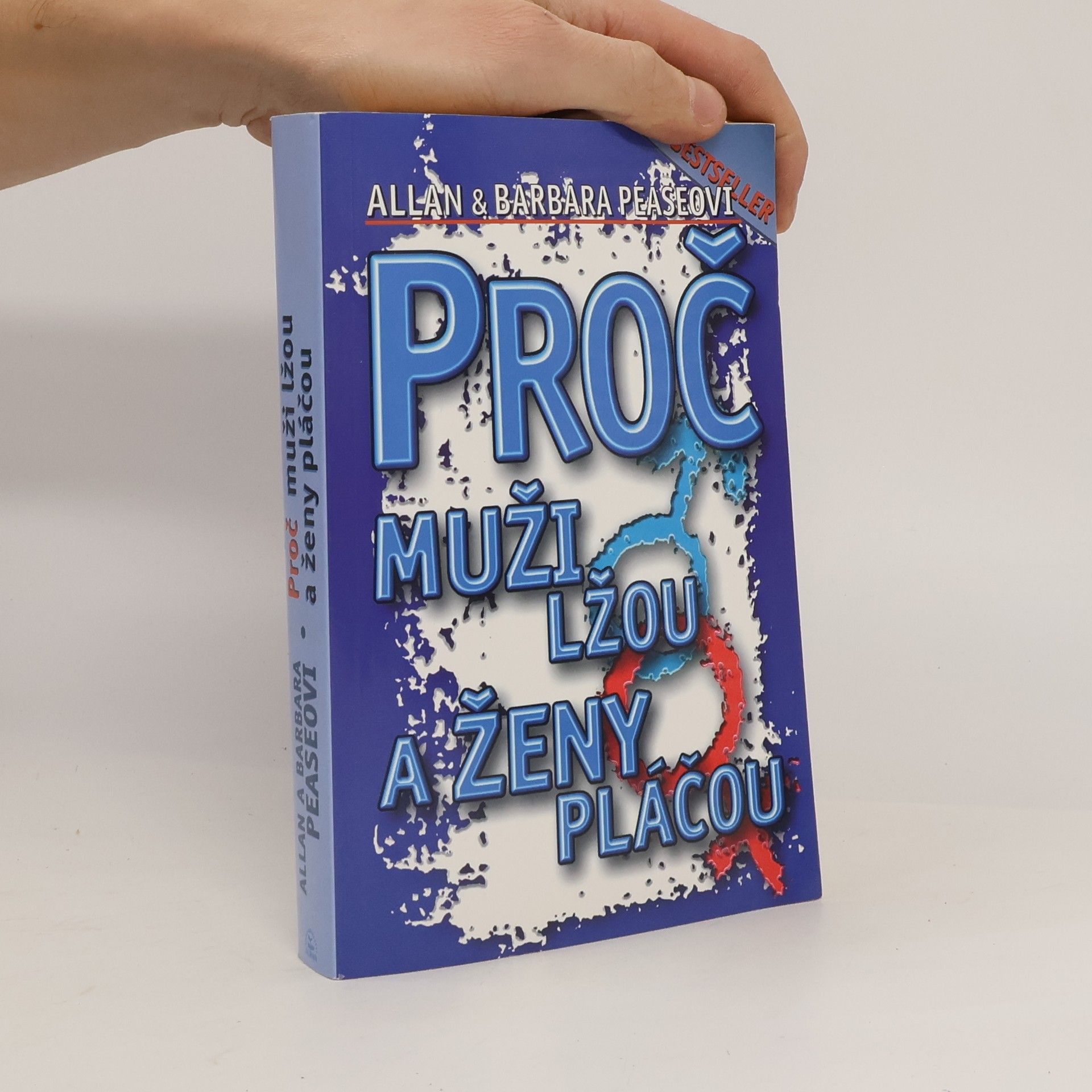 Allan Pease Proč muži lžou a ženy pláčou