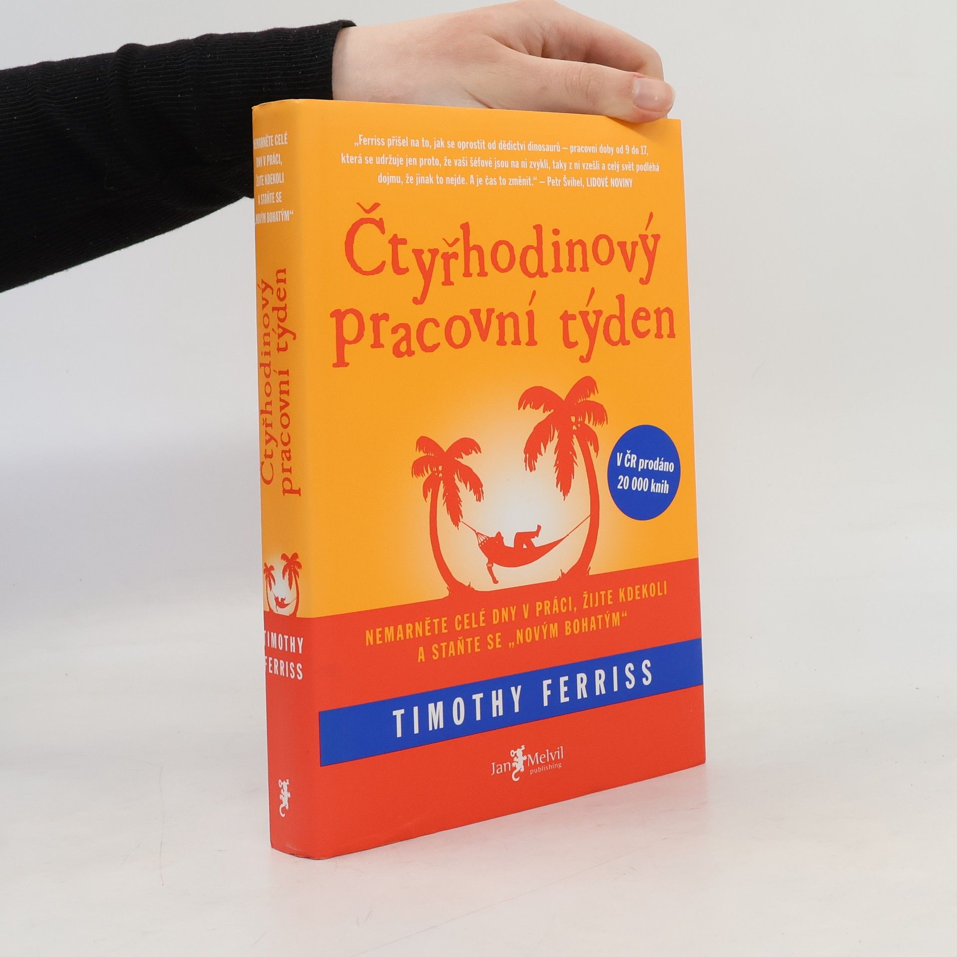 Timothy Ferriss Čtyřhodinový pracovní týden