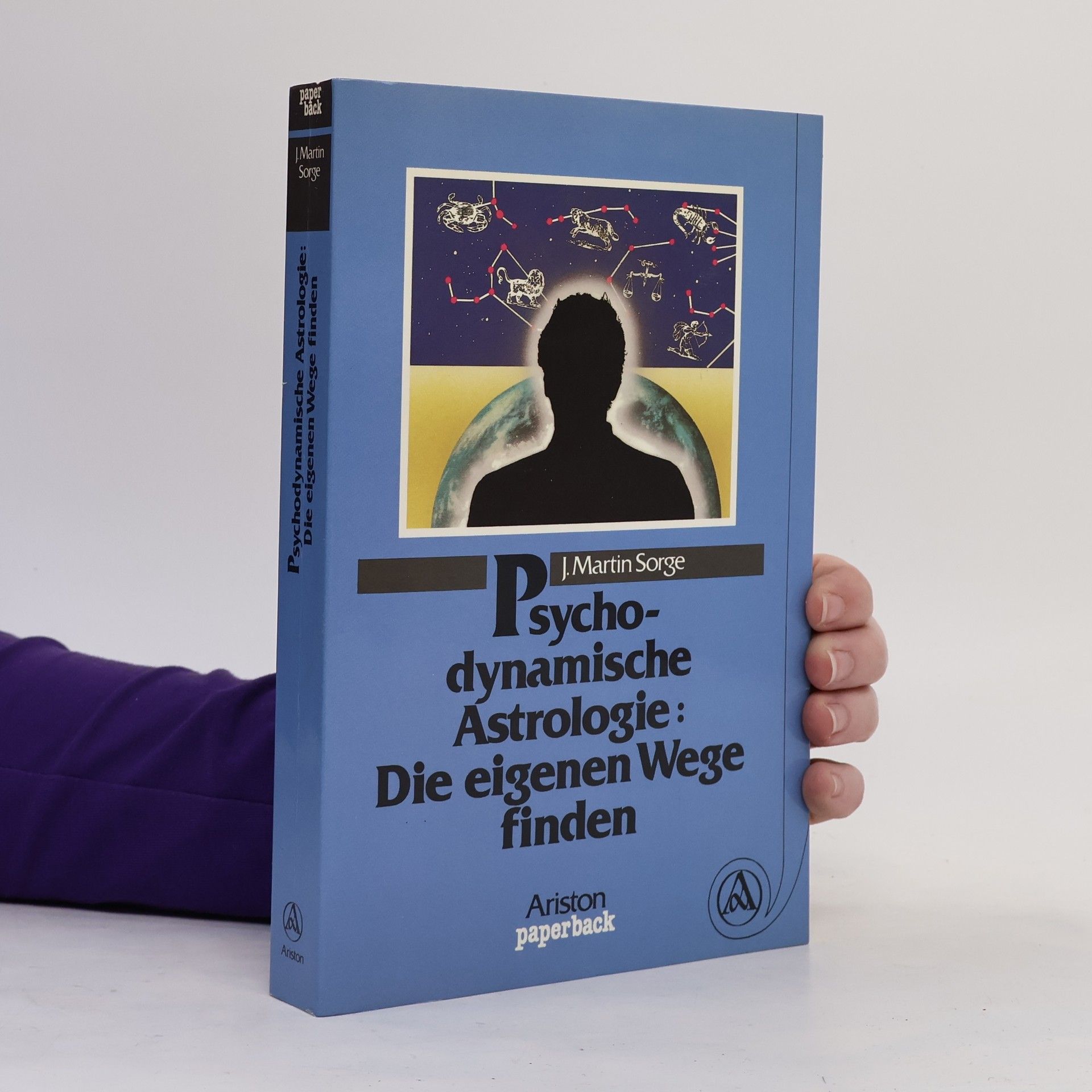 Johannes Martin Sorge Psychodynamische Astrologie: die eigenen Wege finden