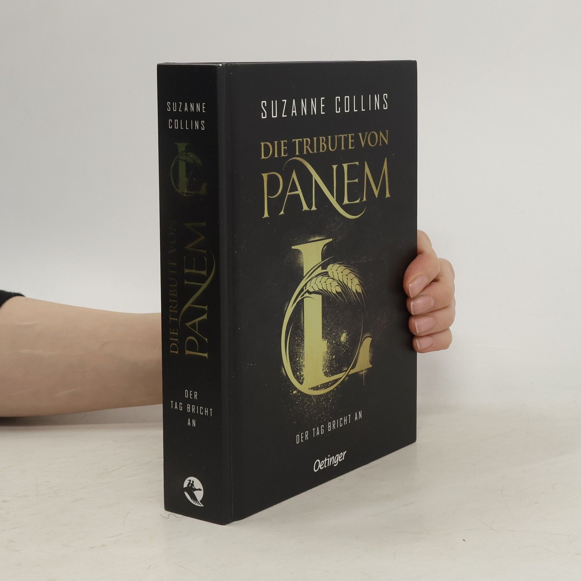 Suzanne Collins Die Tribute von Panem. Der Tag bricht an