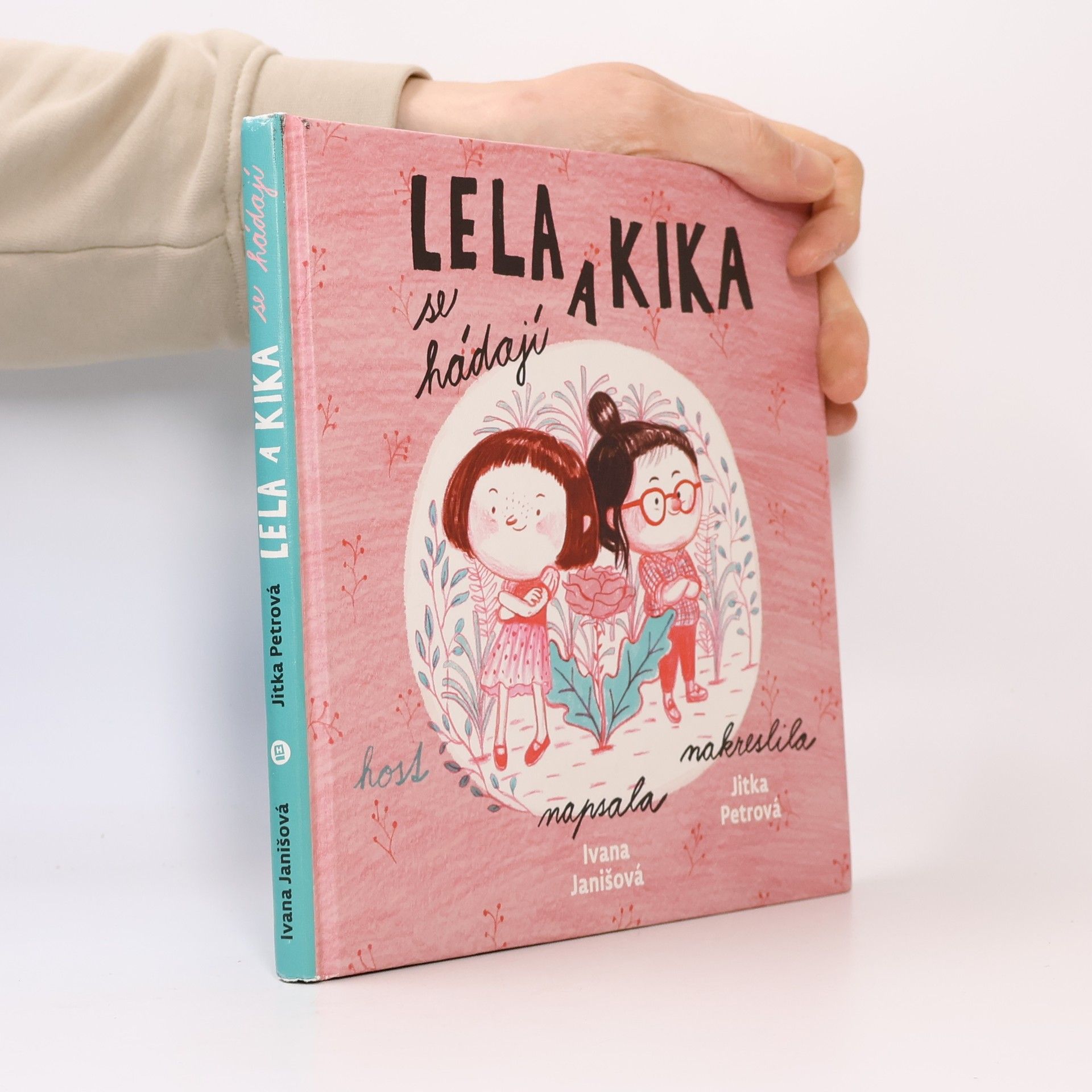 Jitka Petrova Lela a Kika se hádají