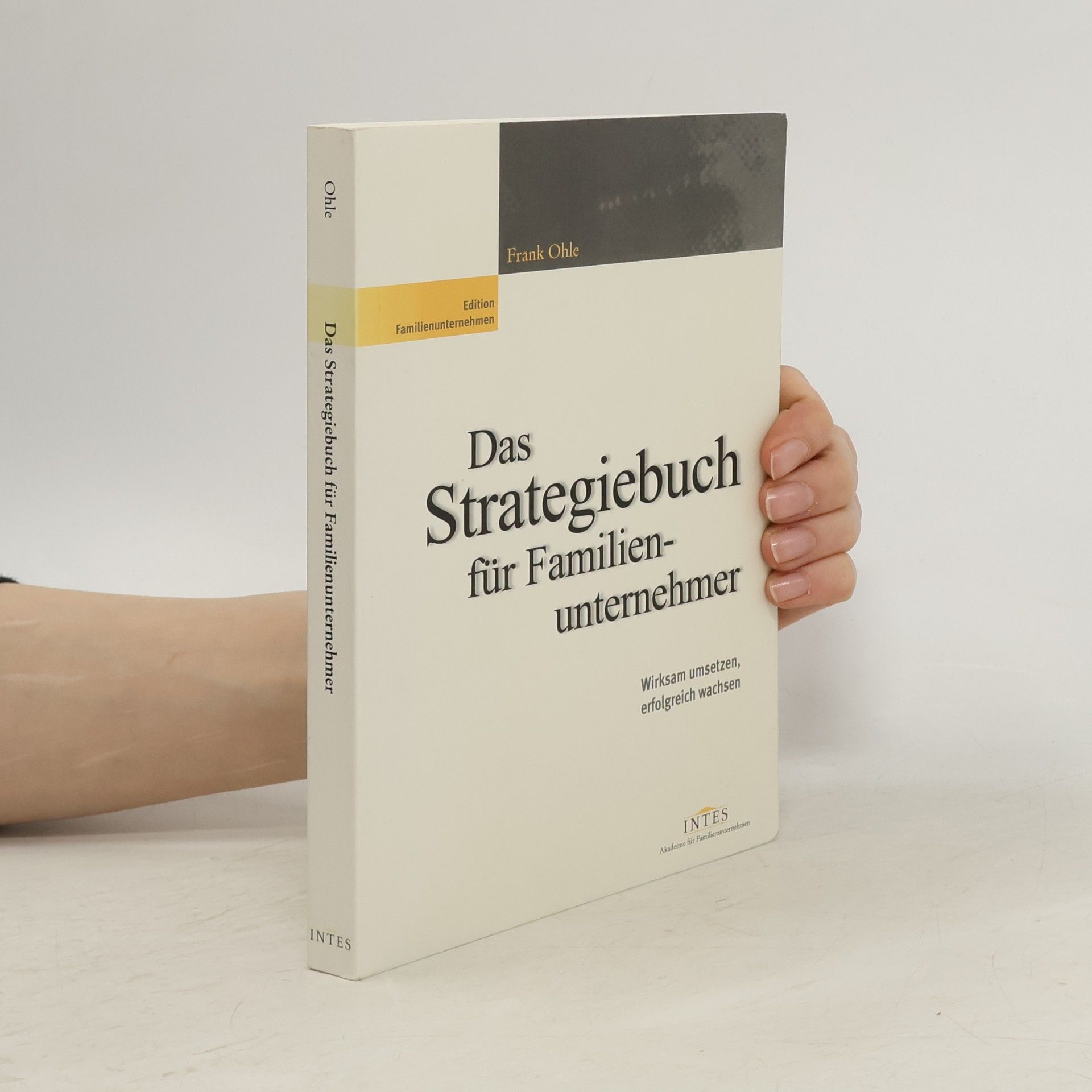 Frank Ohle Das Strategiebuch für Familienunternehmer