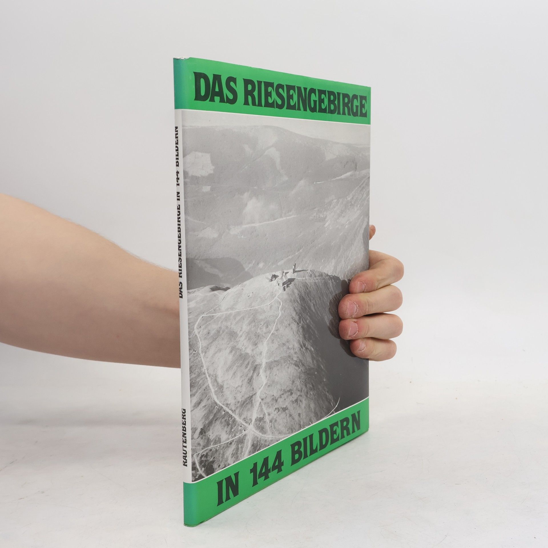 Ernst Birke Das Riesengebirge und Isergebirge in 144 Bildern