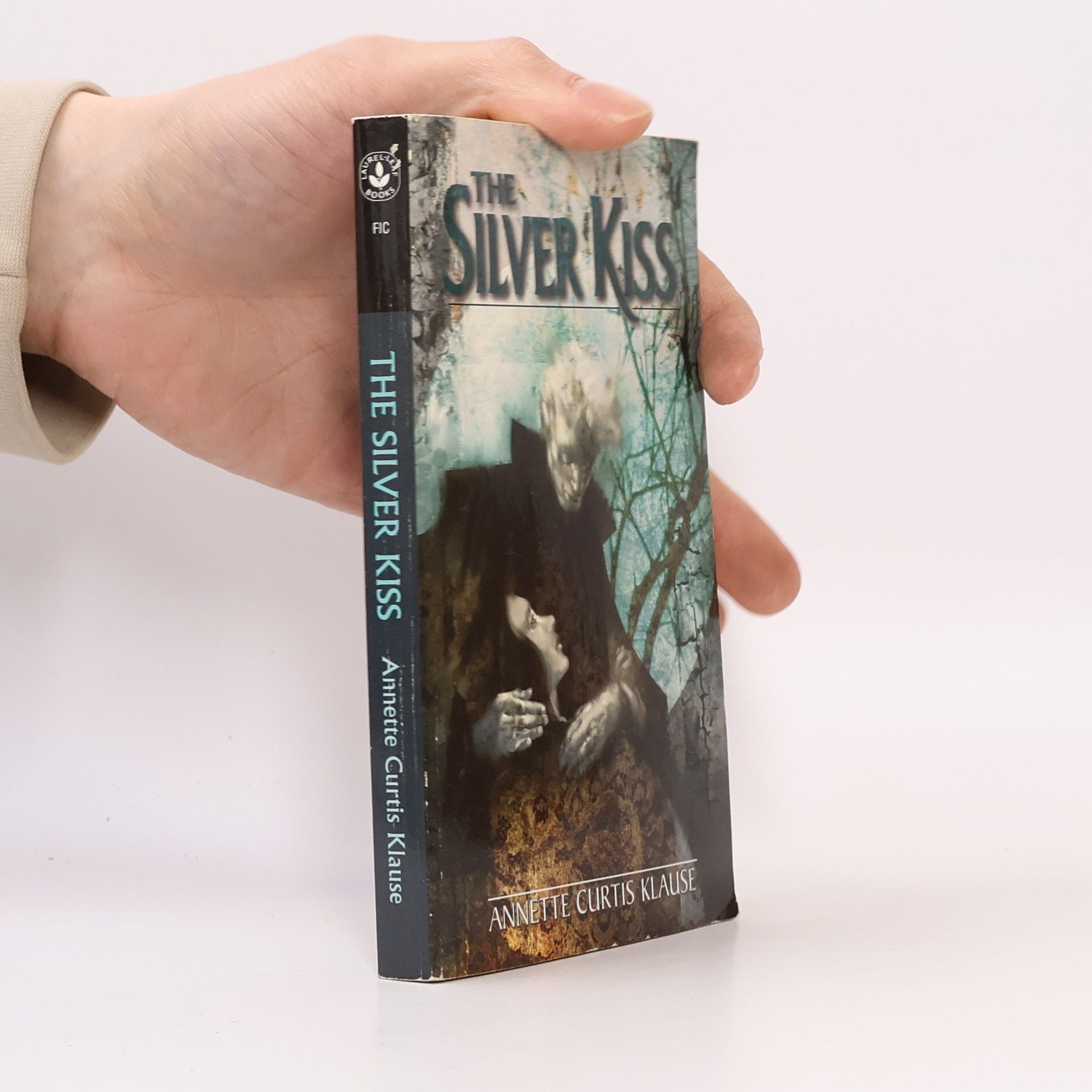 Annette Curtis Klause Laurel-Leaf Books: The Silver Kiss