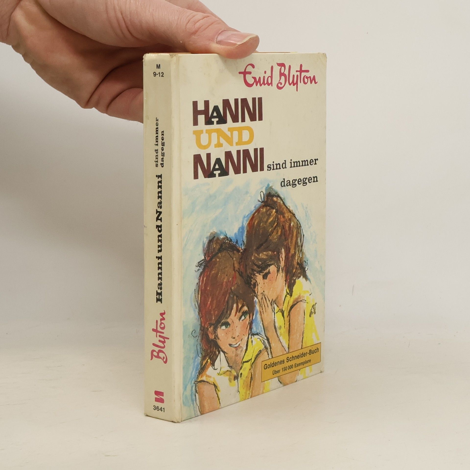 Enid Blyton Hanni und Nanni sind immer dagegen