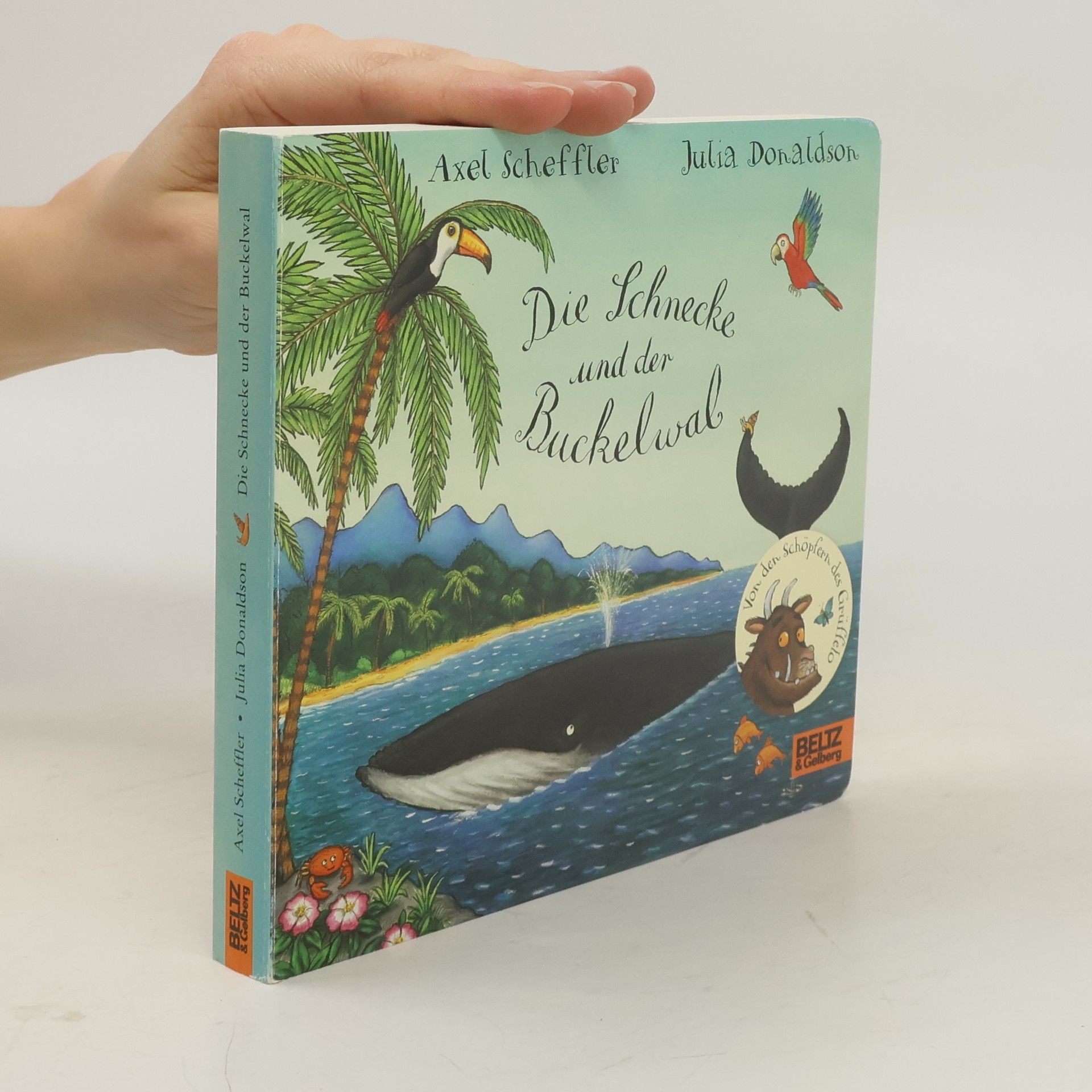 Axel Scheffler Die Schnecke und der Buckelwal