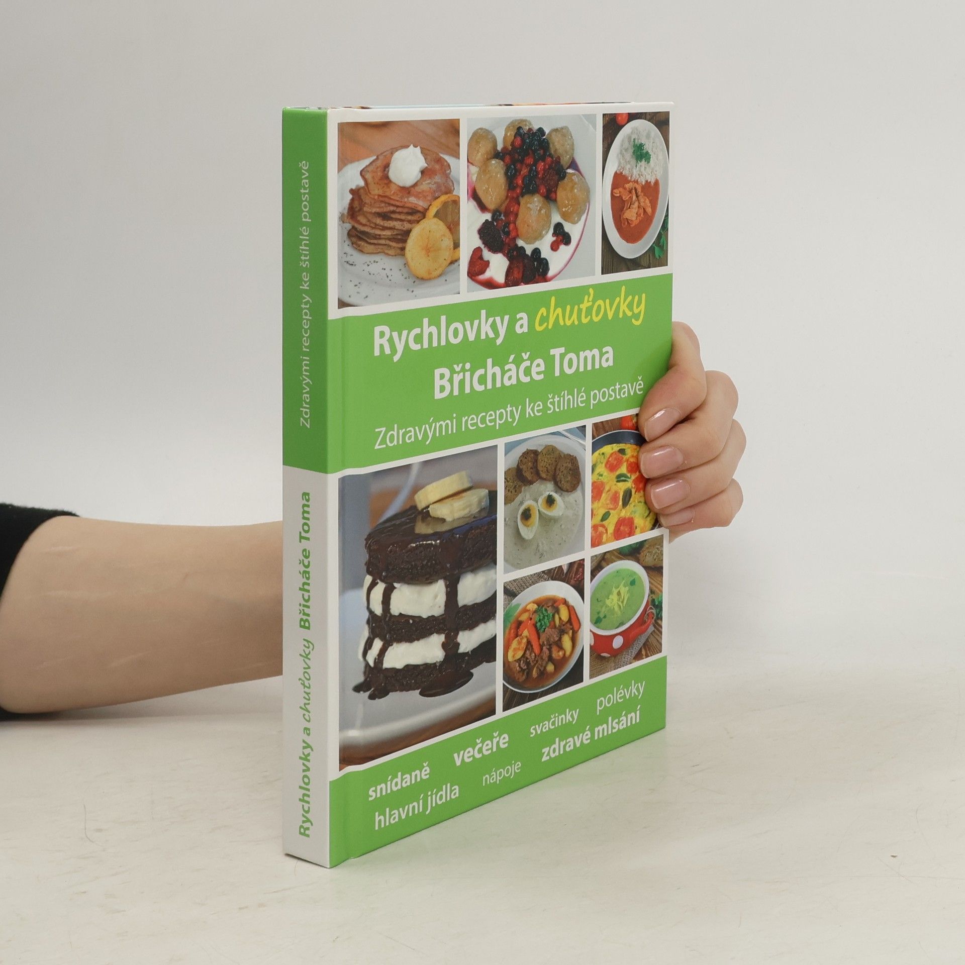 Tomáš Kosačík Rychlovky a chuťovky Břicháče Toma