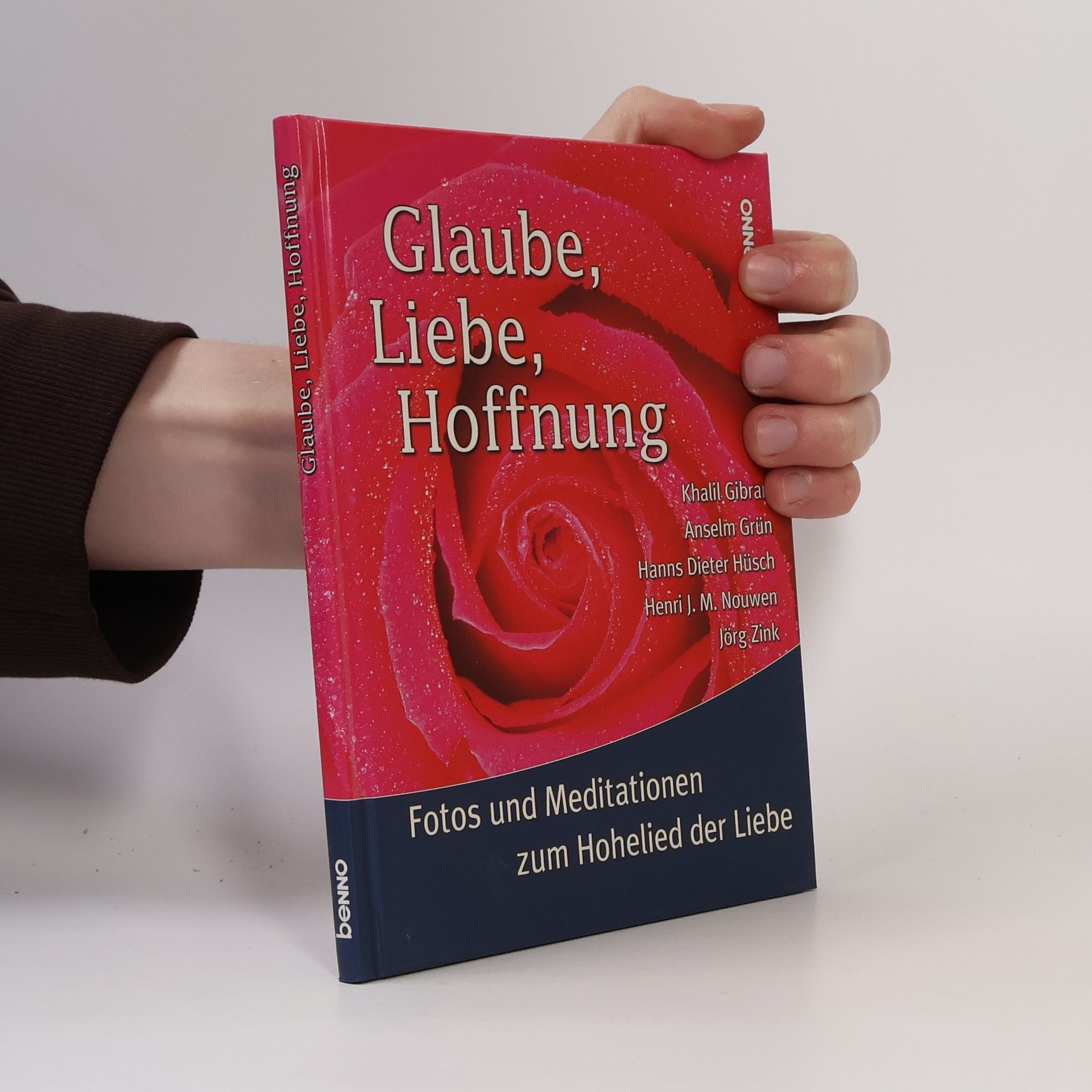 Anselm Grün Glaube, Liebe, Hoffnung