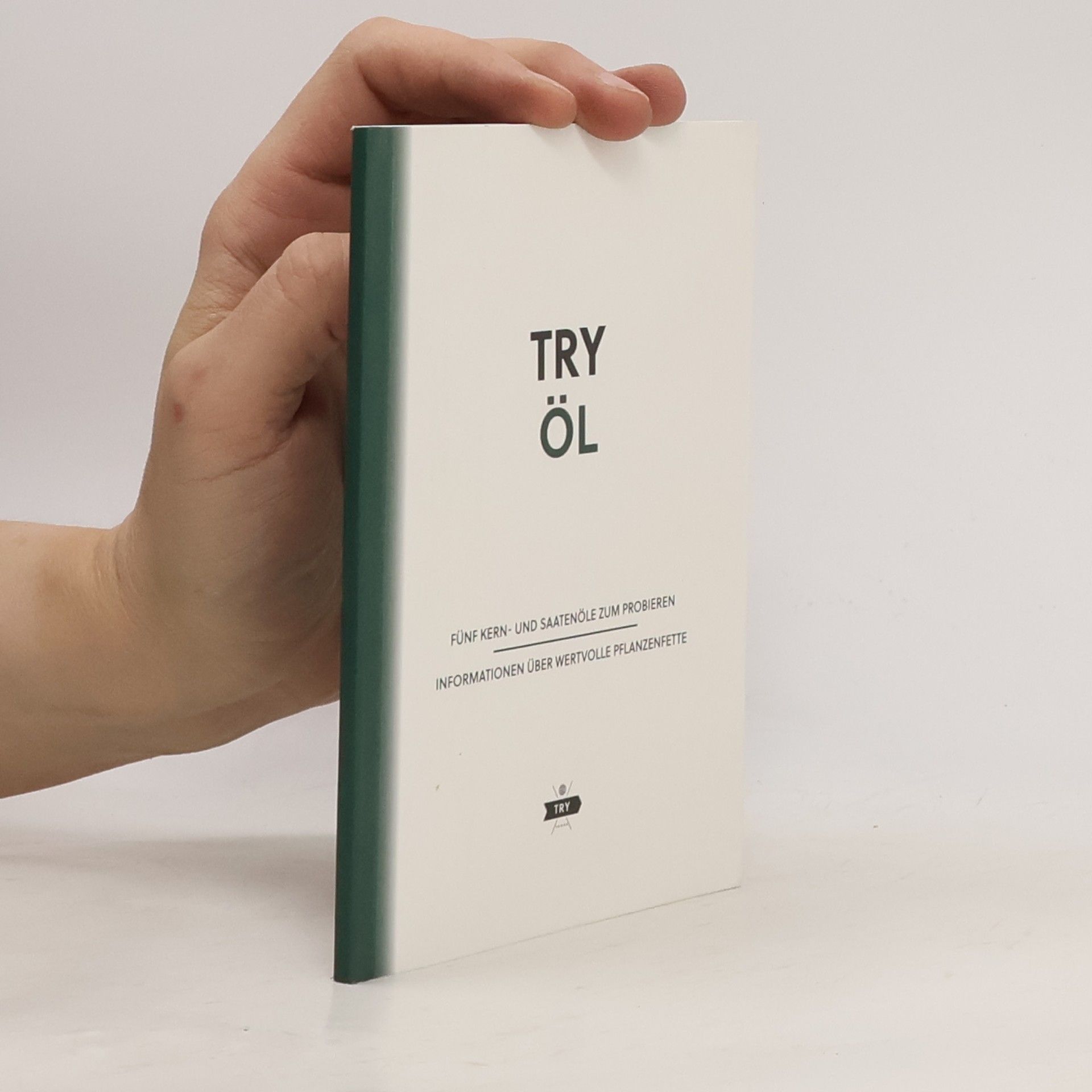 Autorenkollektiv Try Öl