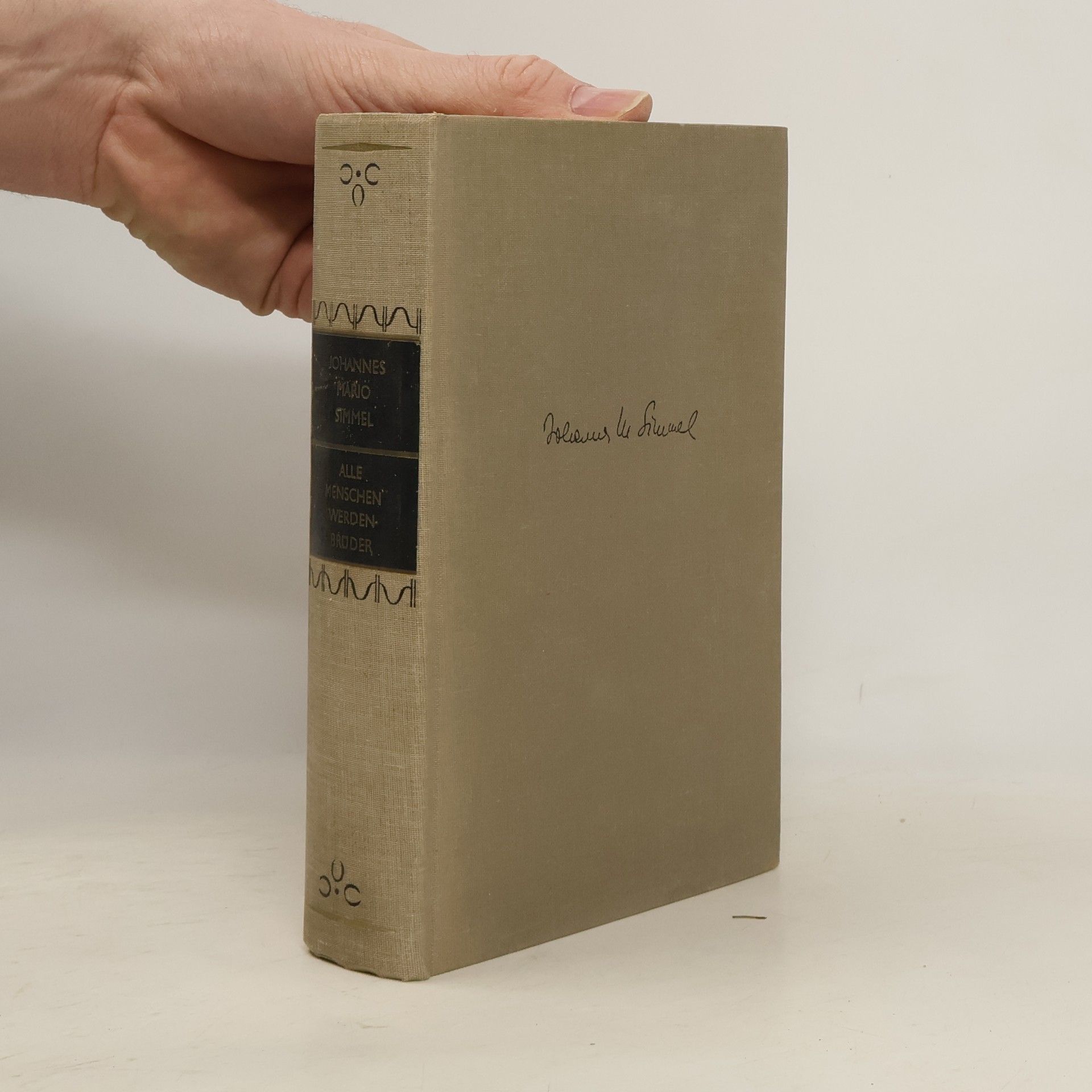 Johannes Mario Simmel Alle Menschen werden Brüder