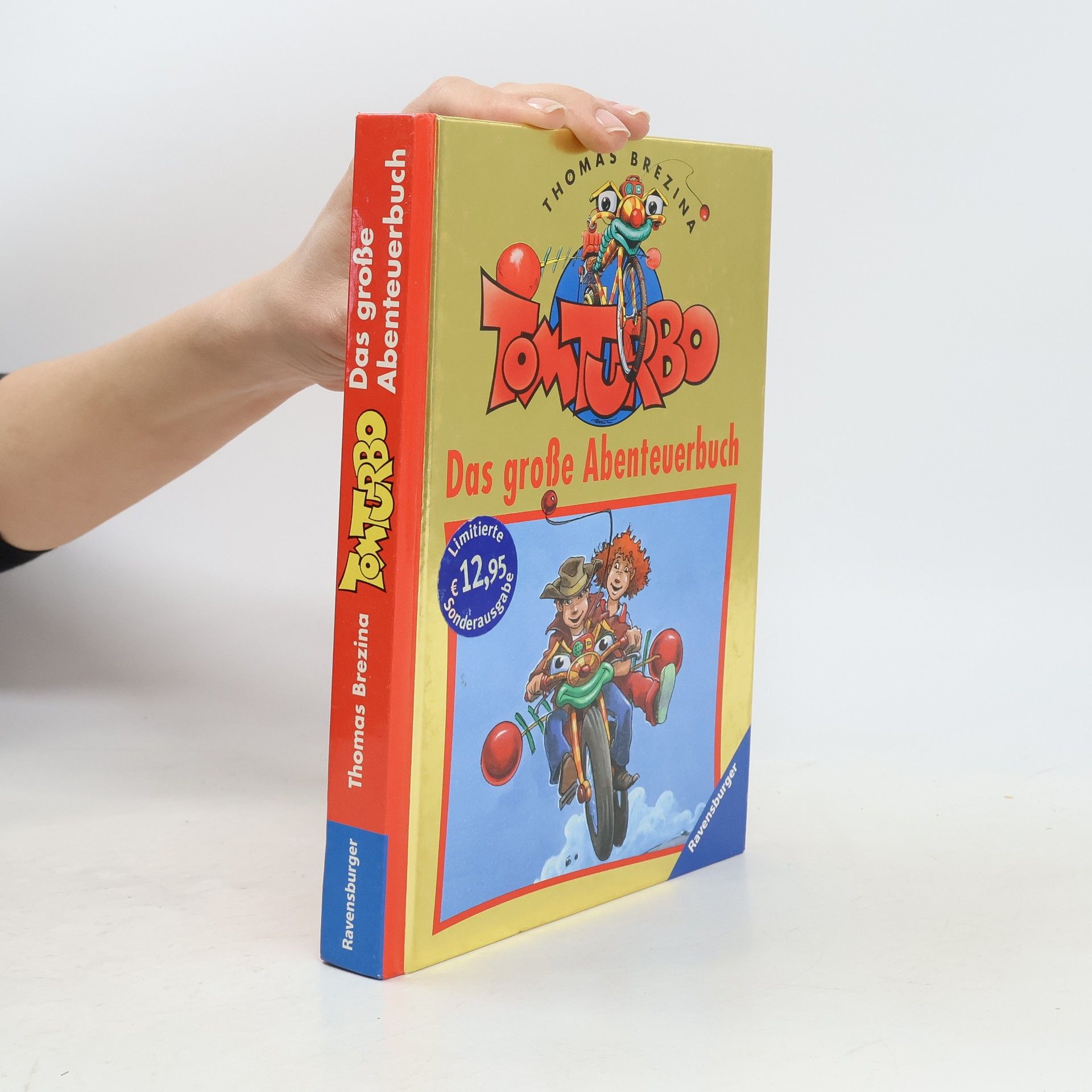 Thomas Brezina Tom Turbo. Das grosse Abenteuerbuch
