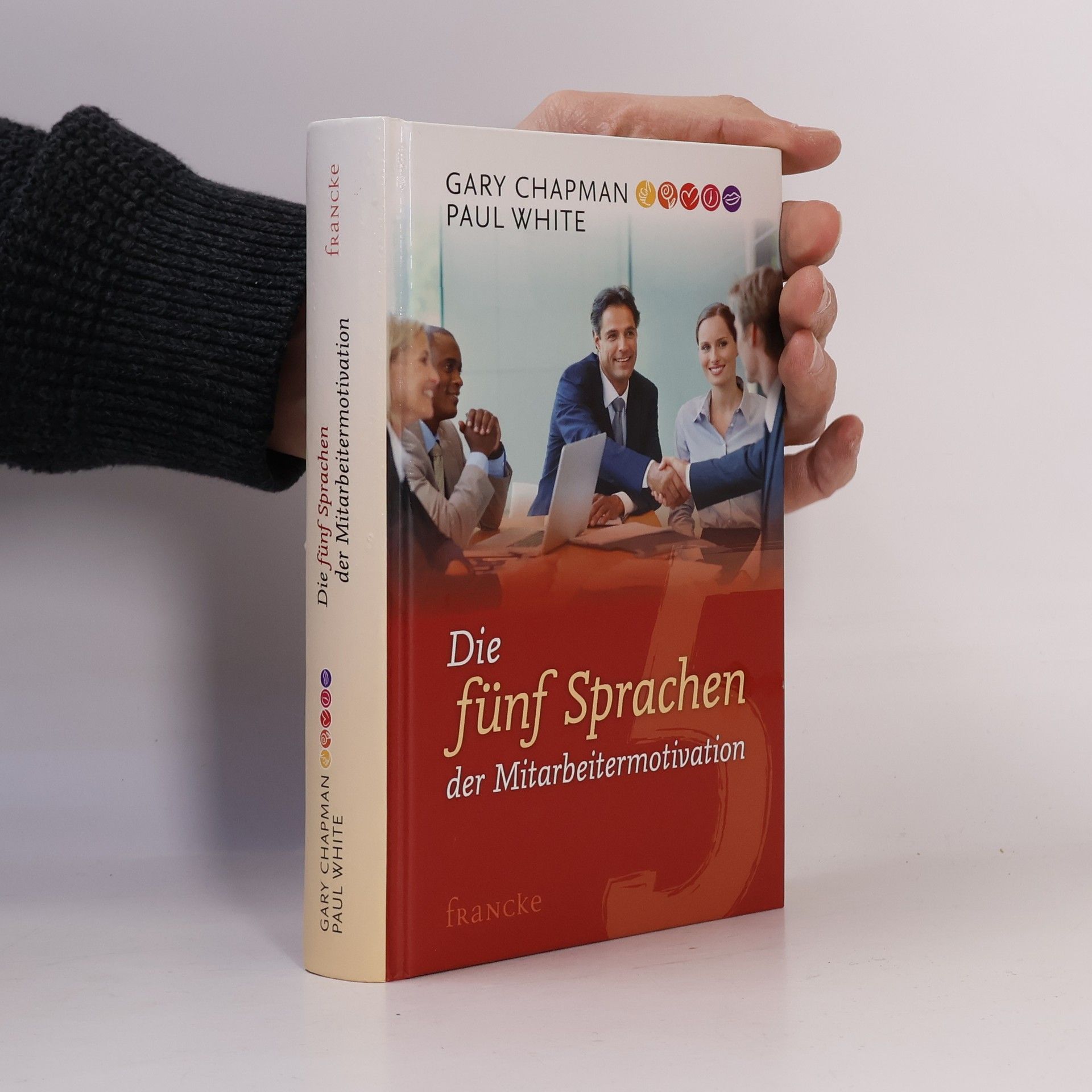 Die fünf Sprachen der Mitarbeitermotivation