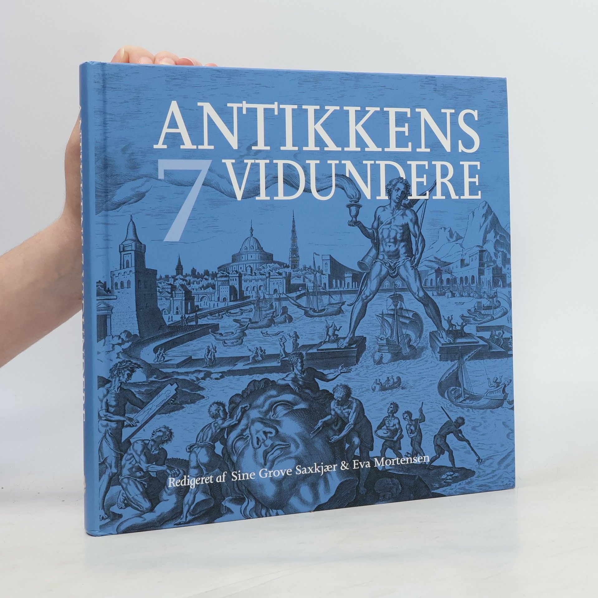 Sine Grove Saxkjær Antikkens 7 Vidundere
