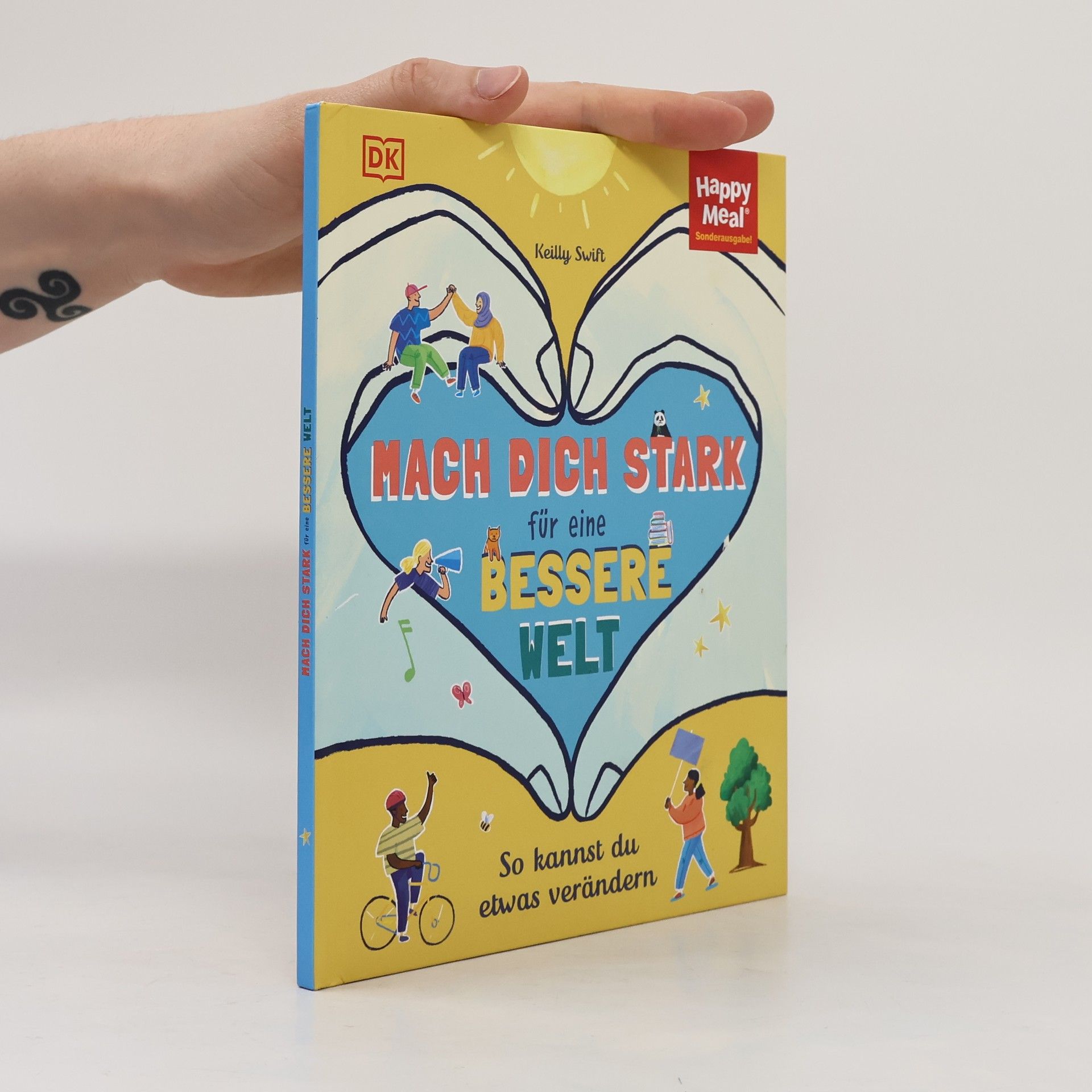 Keilly Swift Mach dich stark für eine bessere Welt