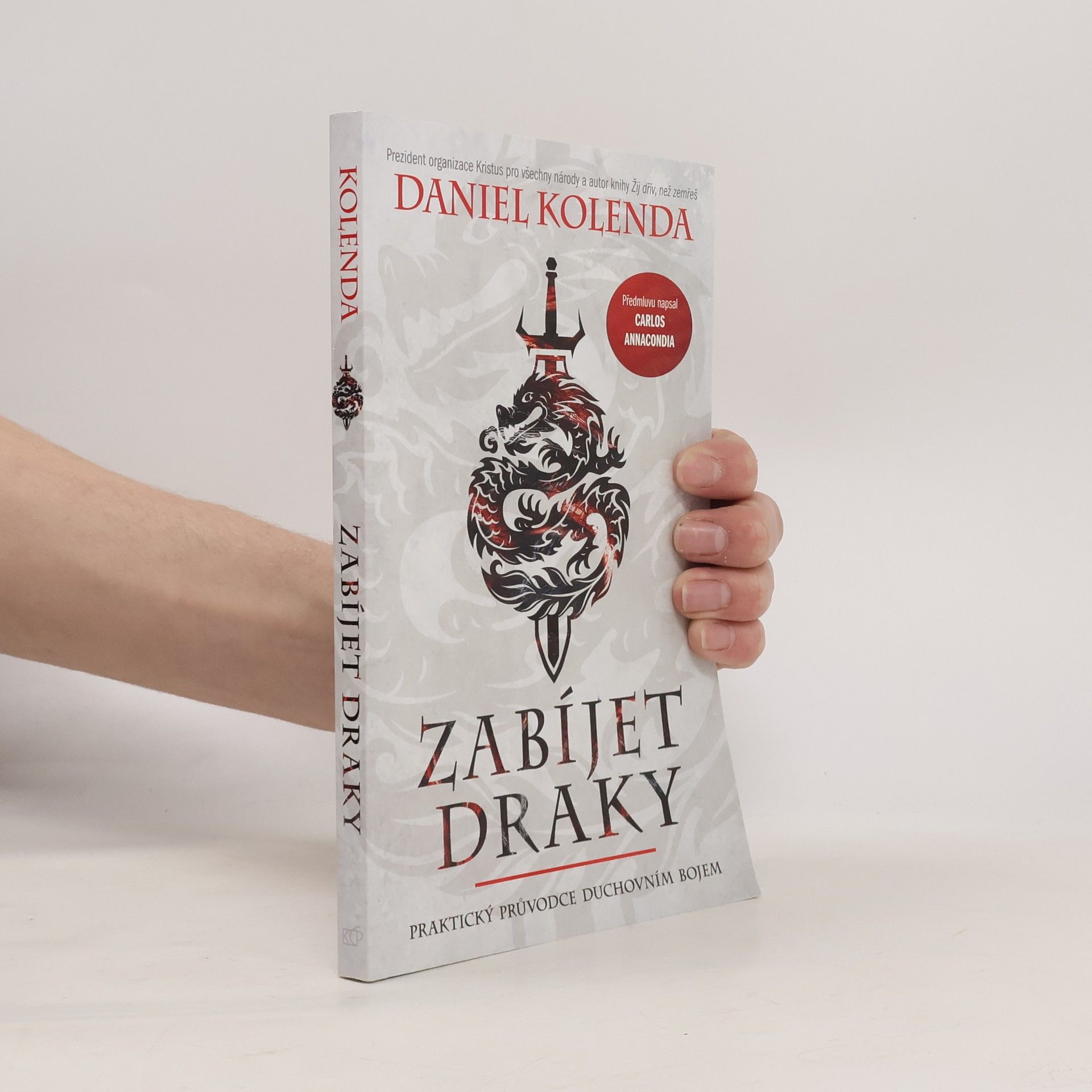 Daniel Kolenda Zabíjet draky