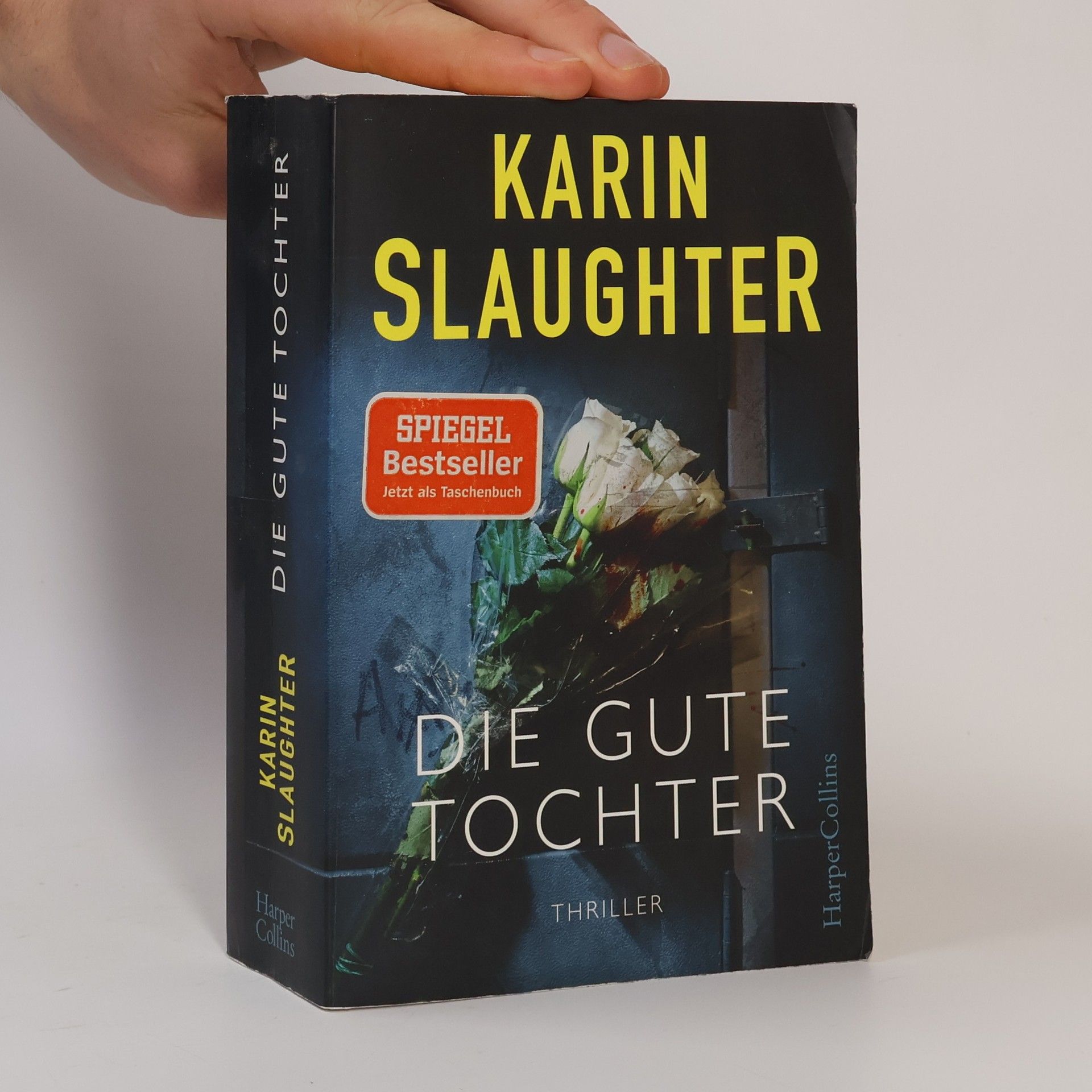 Karin Slaughter Die gute Tochter