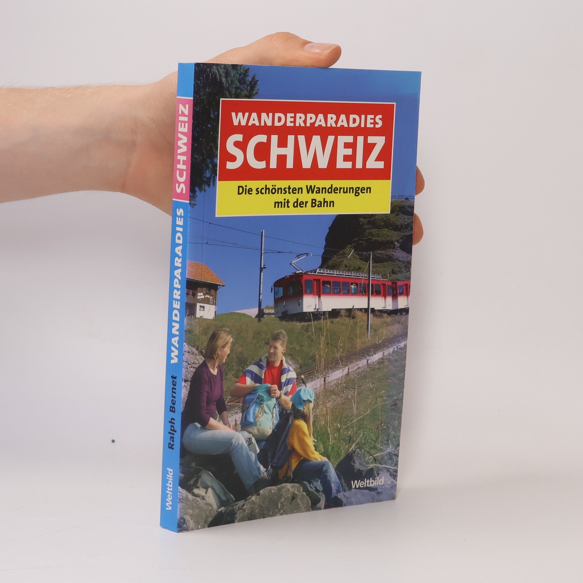 Ralph Bernet Wanderparadies Schweiz