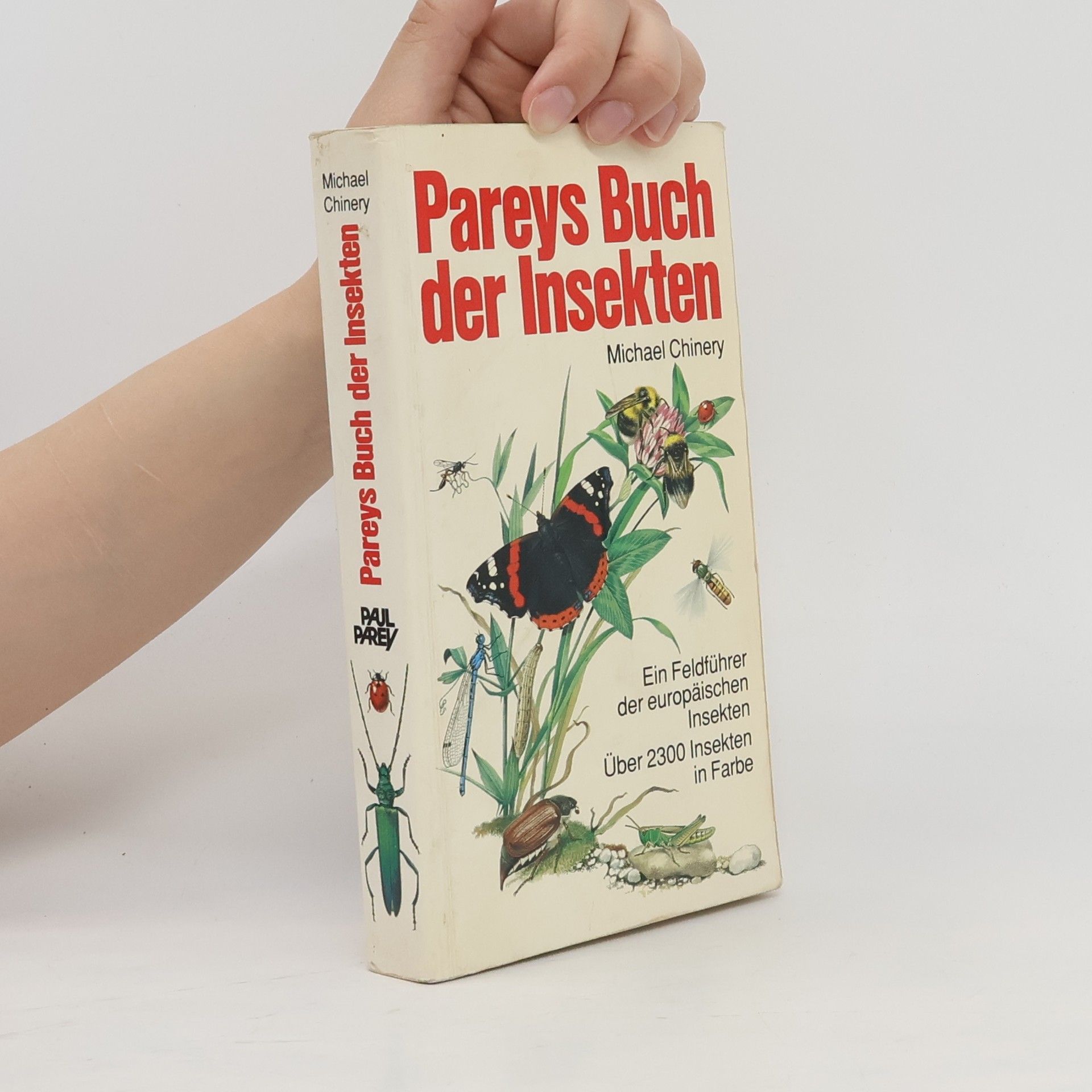 Michael Chinery Pareys Buch der Insekten