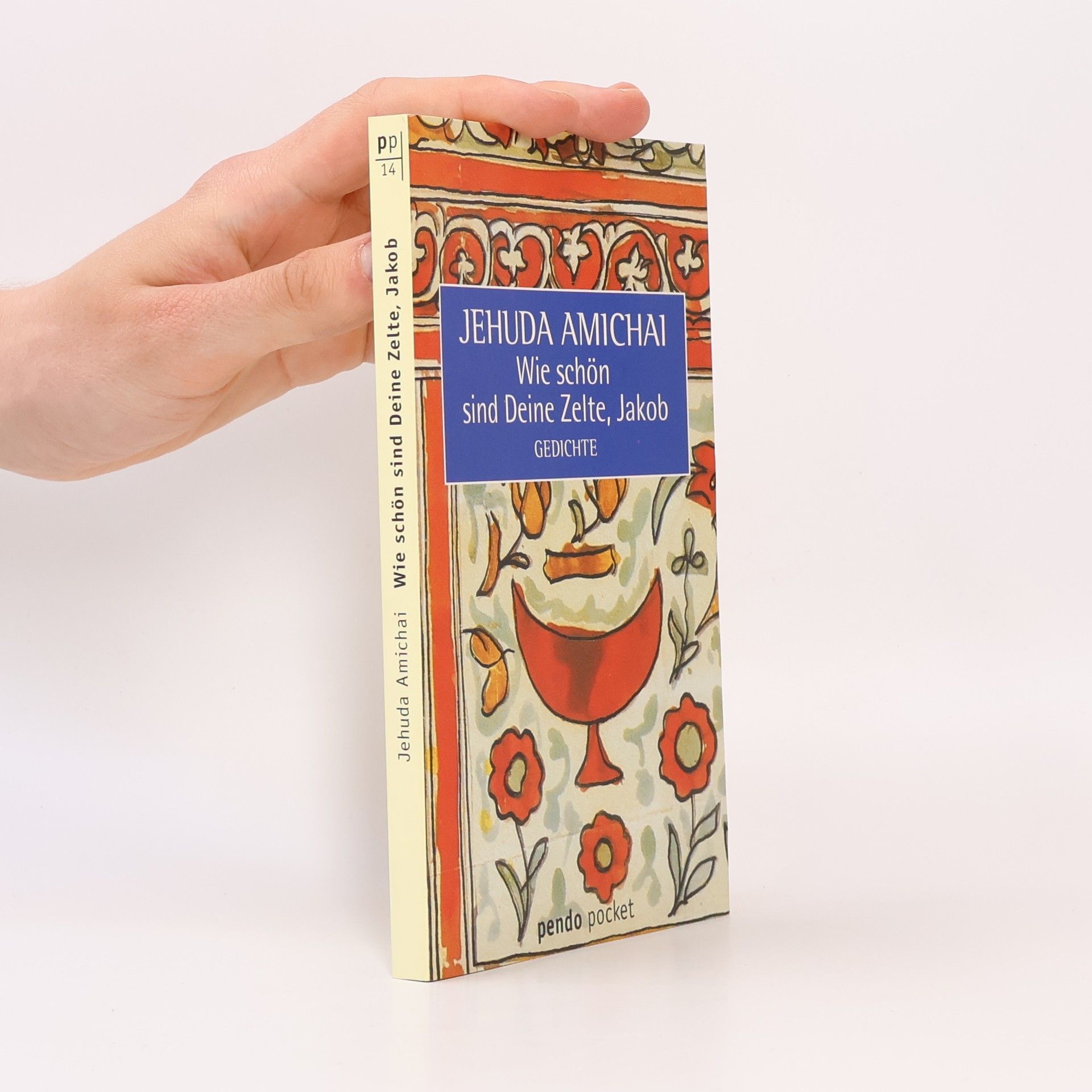 Jehuda Amichai Wie schön sind deine Zelte, Jakob