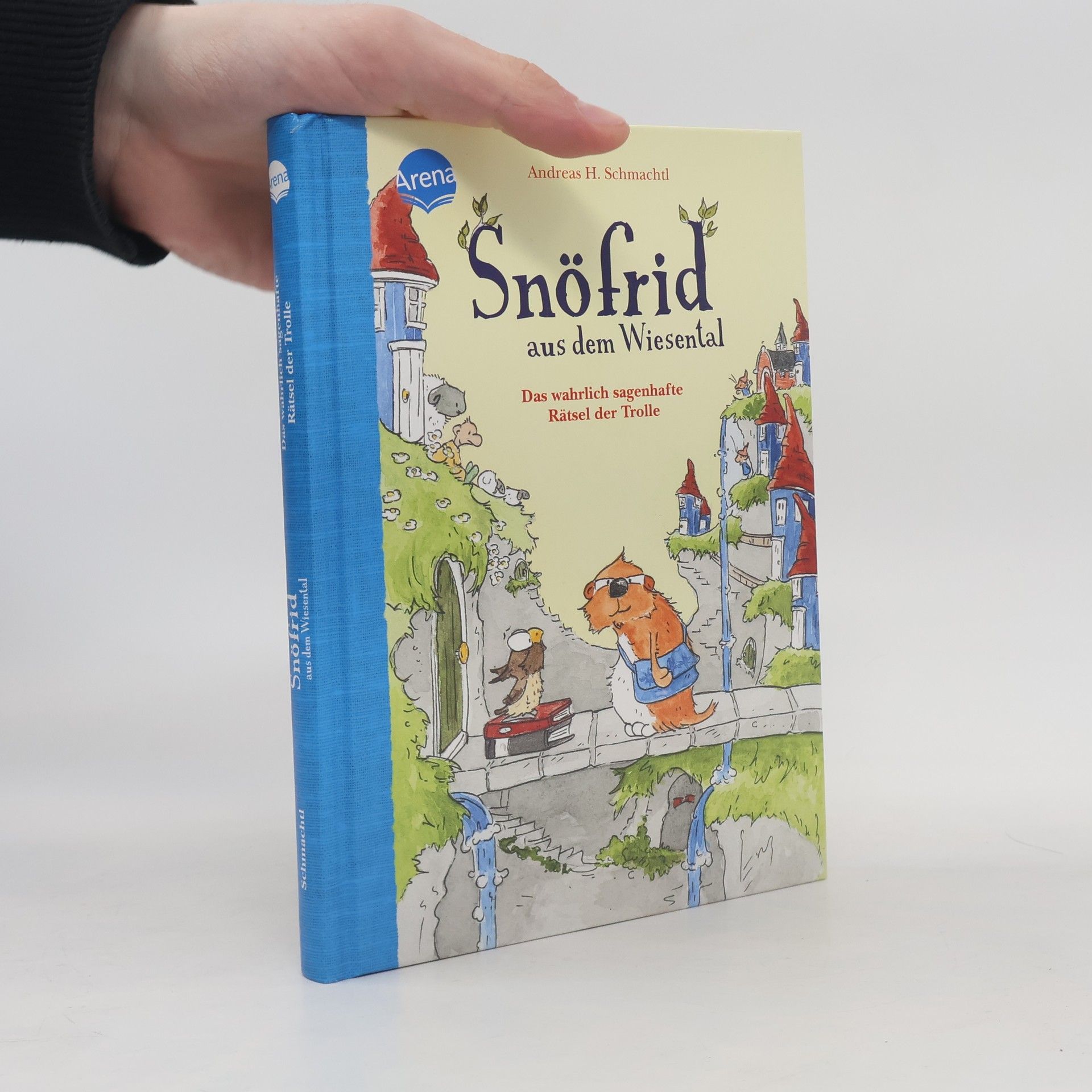 Schmachtl Andreas H. Snöfrid aus dem Wiesental - das wahrlich sagenhafte Rätsel der Trolle