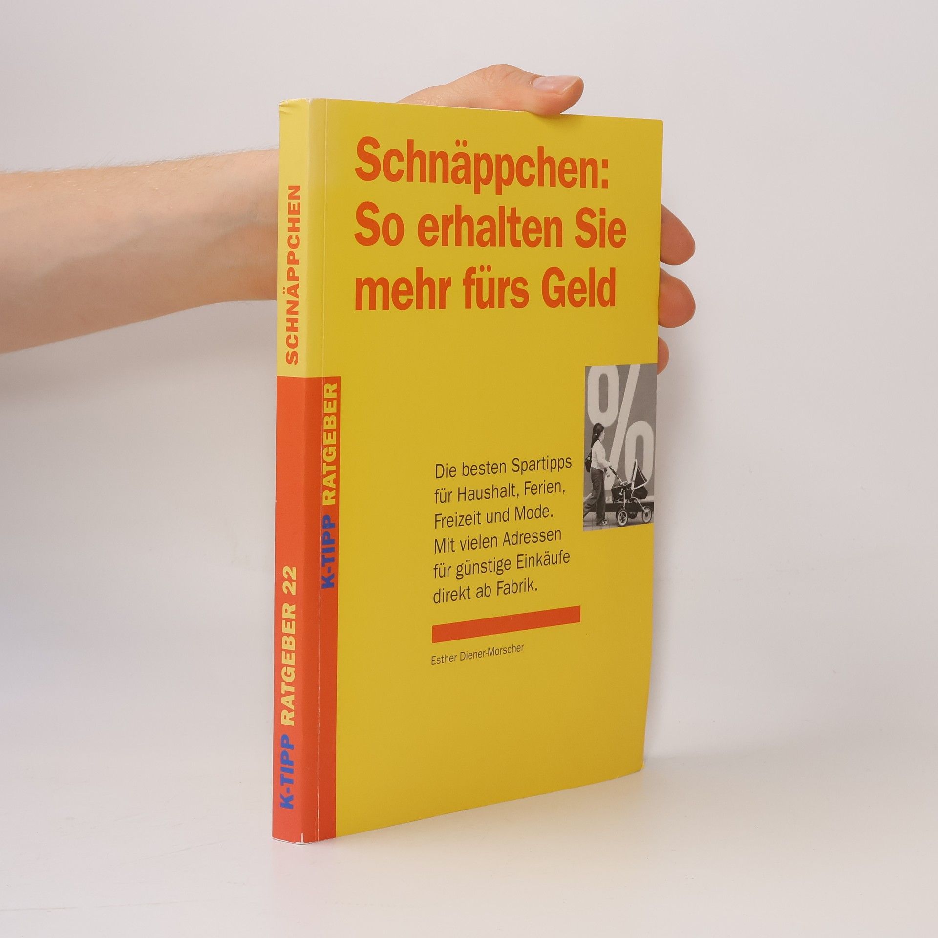 K-Tipp Ratgeber - 22: Schnäppchen: So erhalten Sie mehr fürs Geld