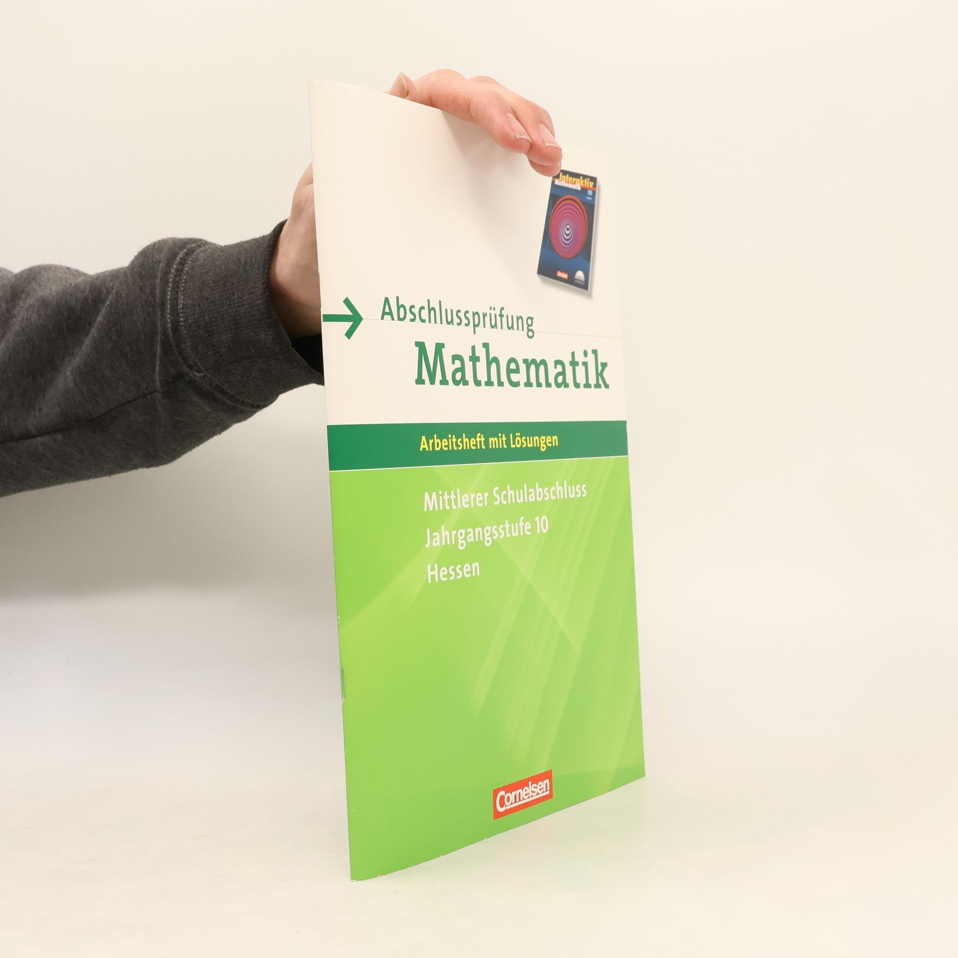 Ursula Wiggershaus-Müller Mathematik interaktiv 10. Schuljahr. Abschlussprüfung für den mittleren Schulabschluss Hessen