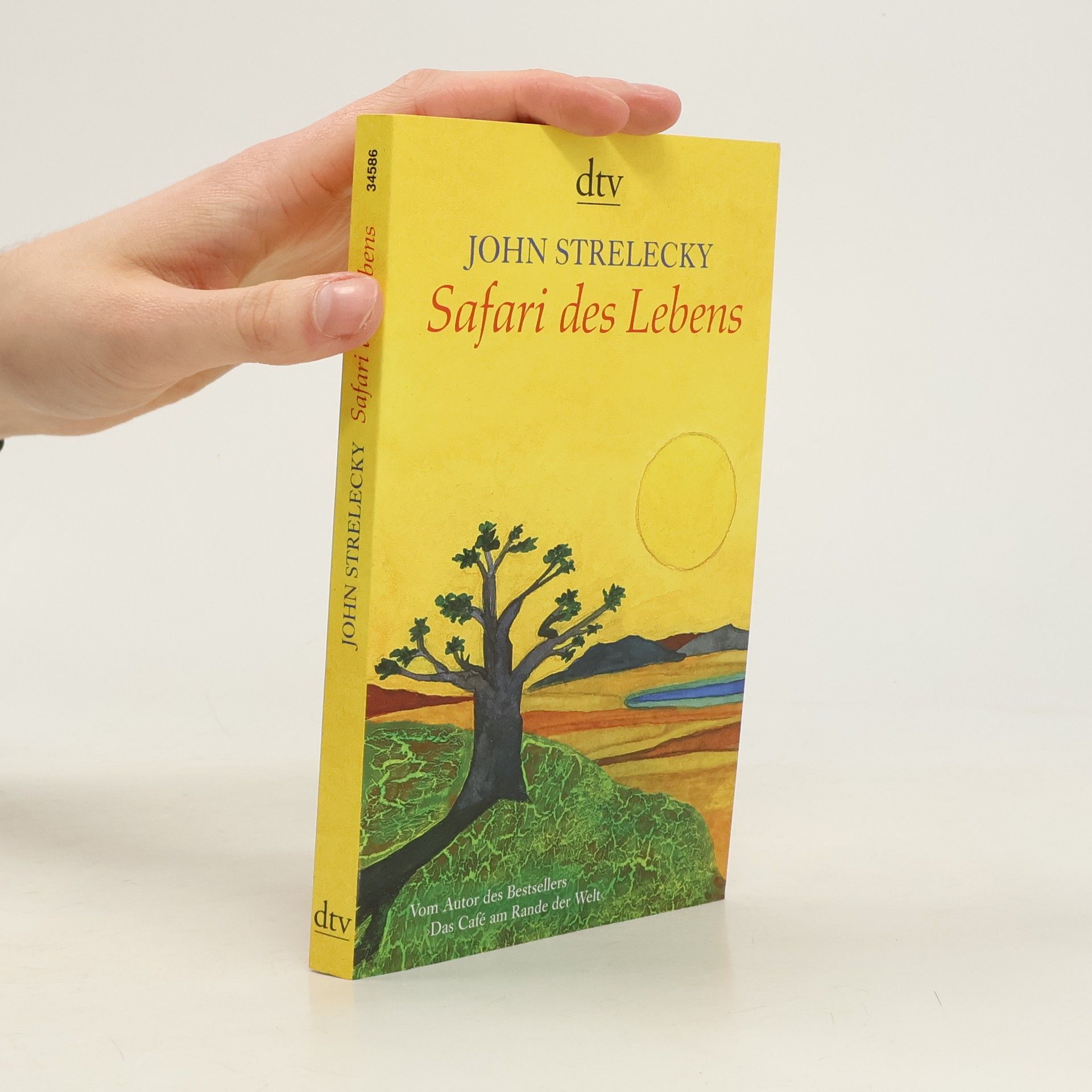 John Strelecky Safari des Lebens