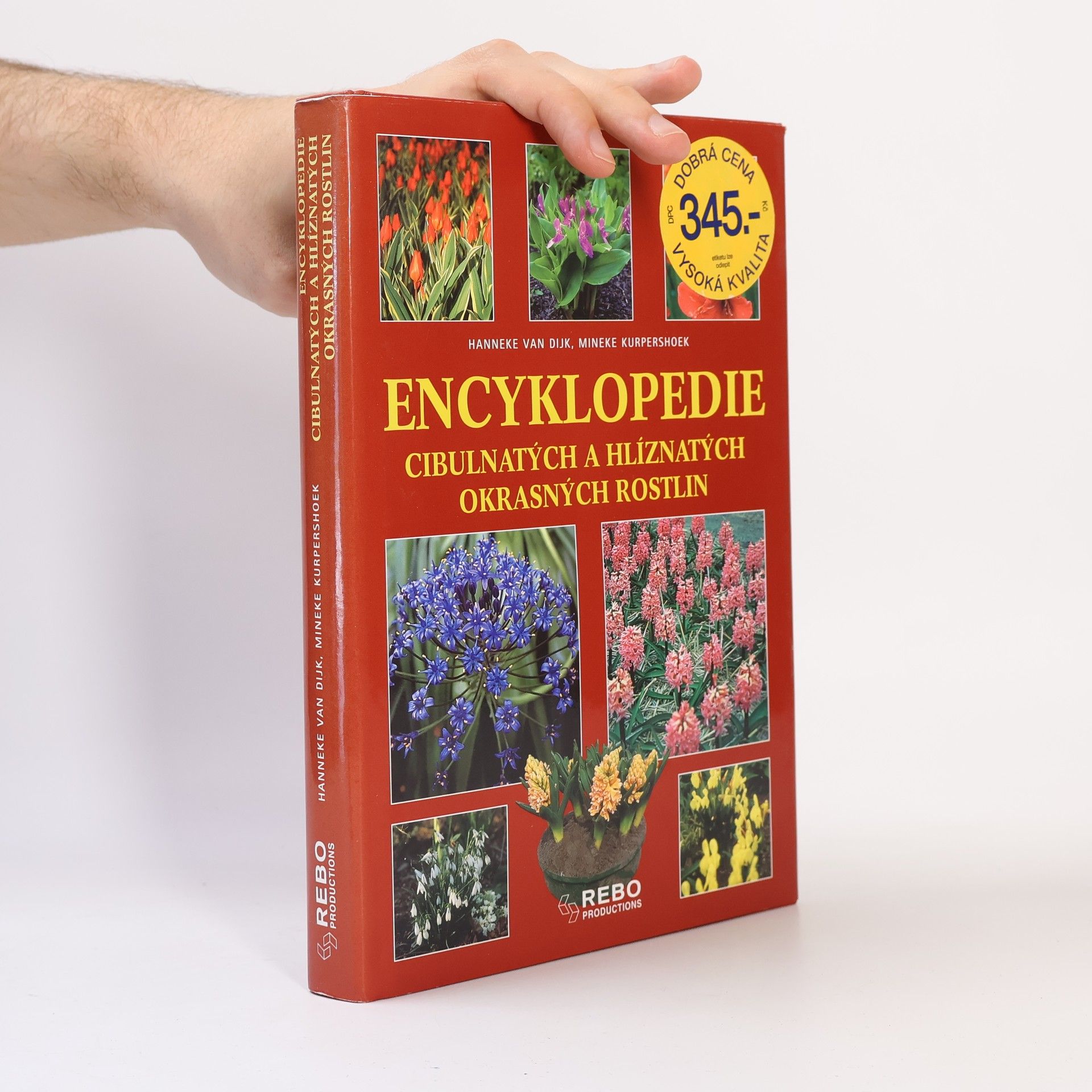Hanneke van Dijk Encyklopedie cibulnatých a hlíznatých okrasných rostlin