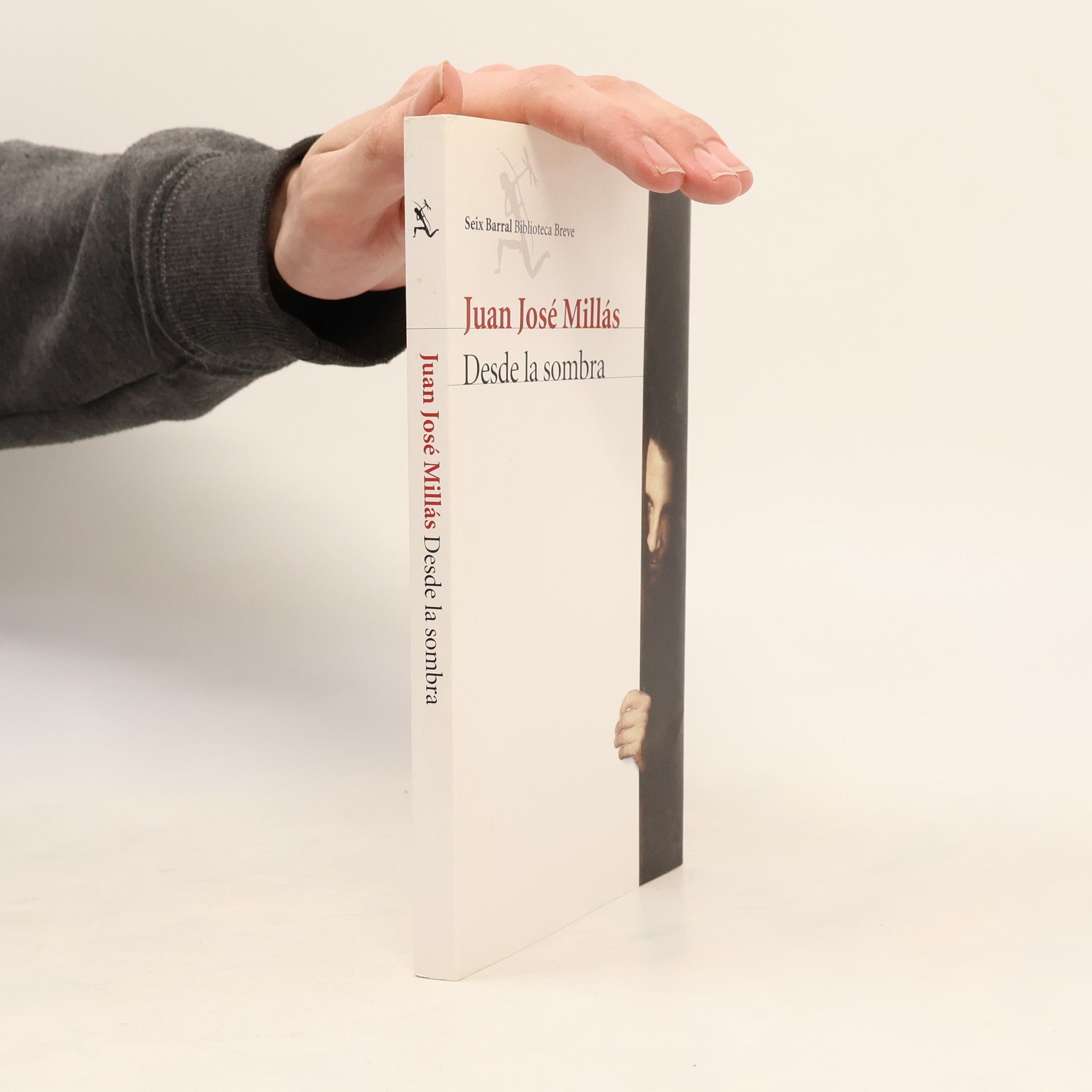 Juan José Millás Biblioteca Breve: Desde la sombra
