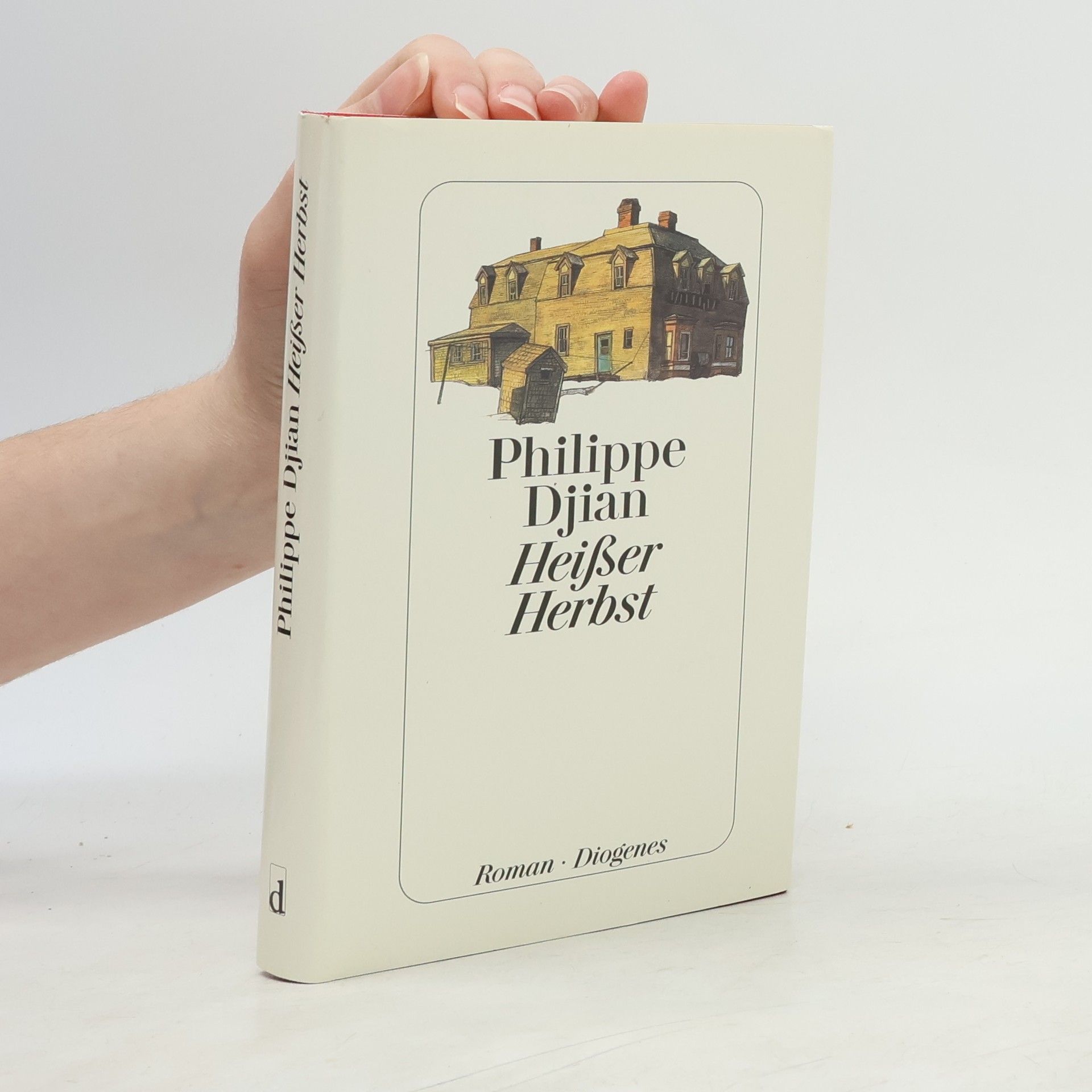 Philippe Djian Heißer Herbst