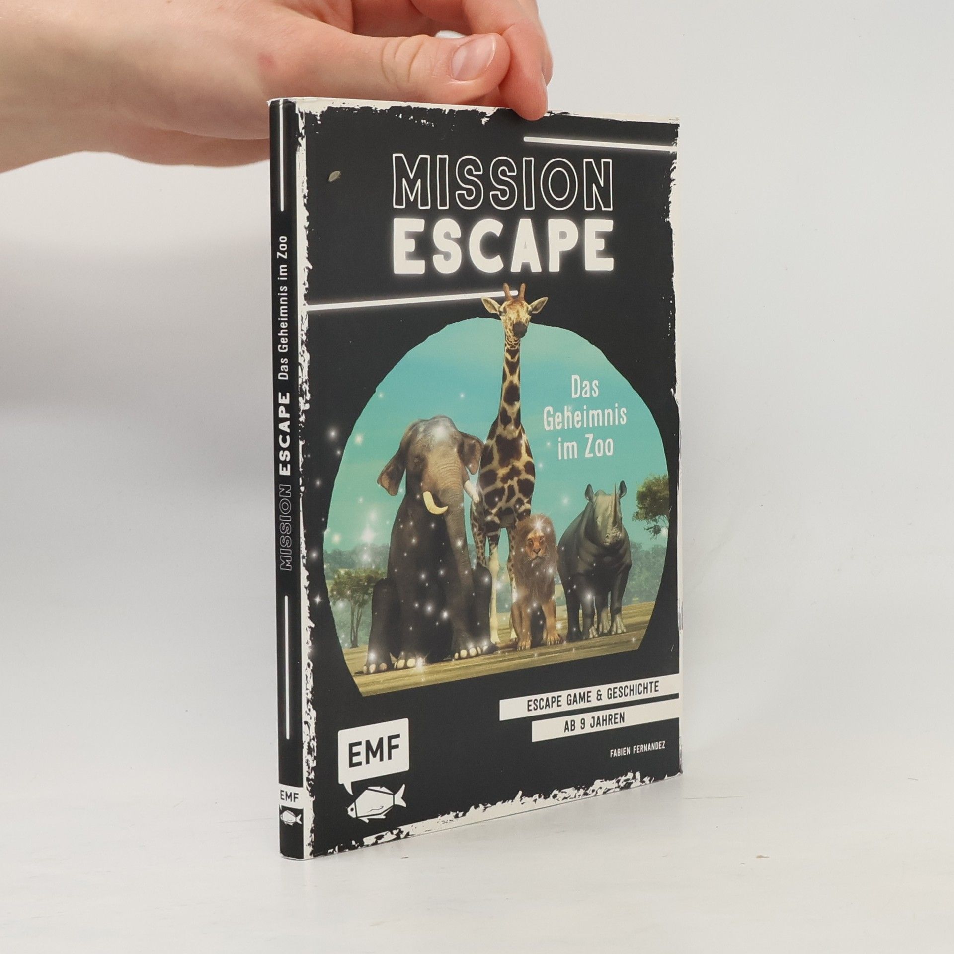 Fabien Fernandez Mission Escape - Das Geheimnis im Zoo