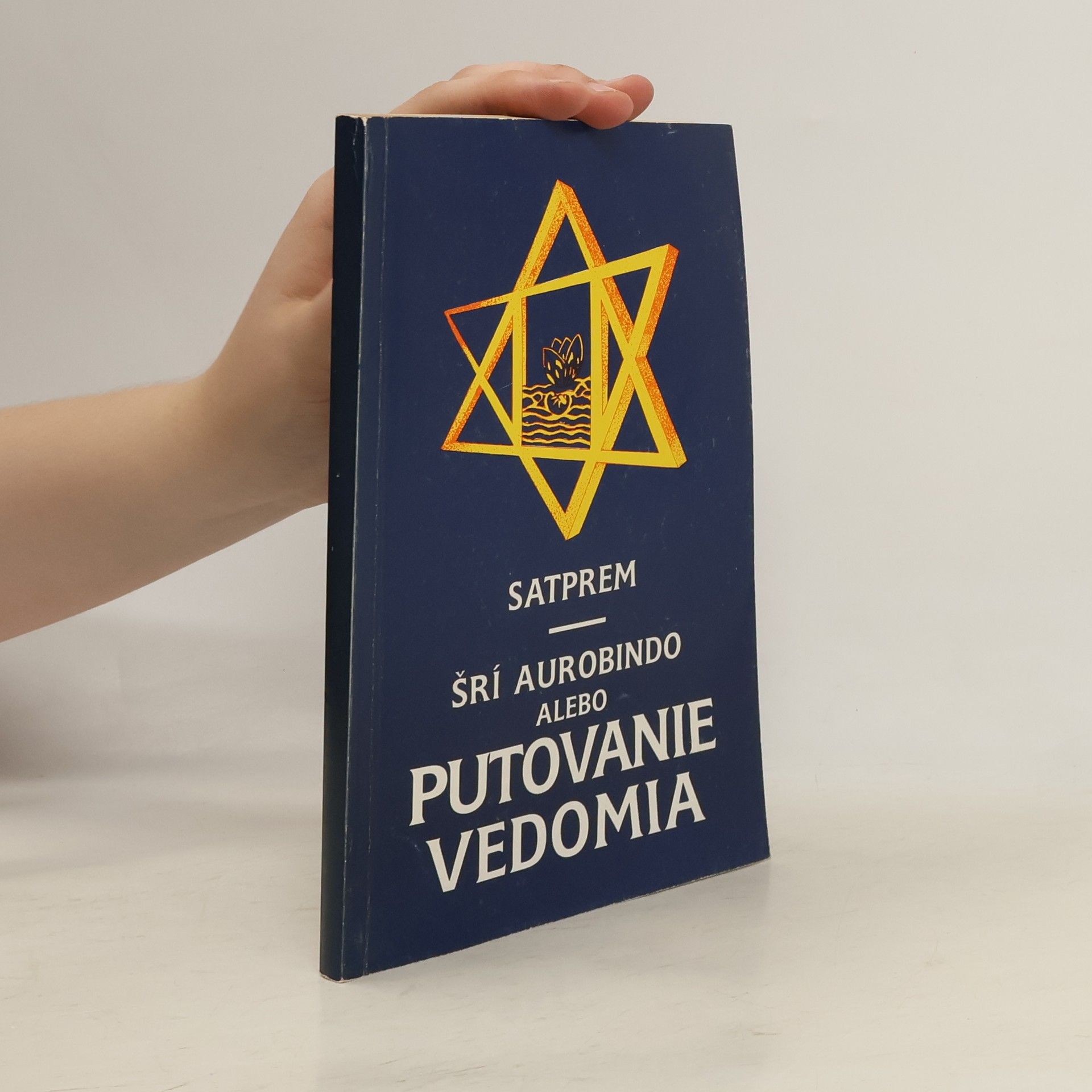 Šrí Aurobindo alebo Putovanie vedomia