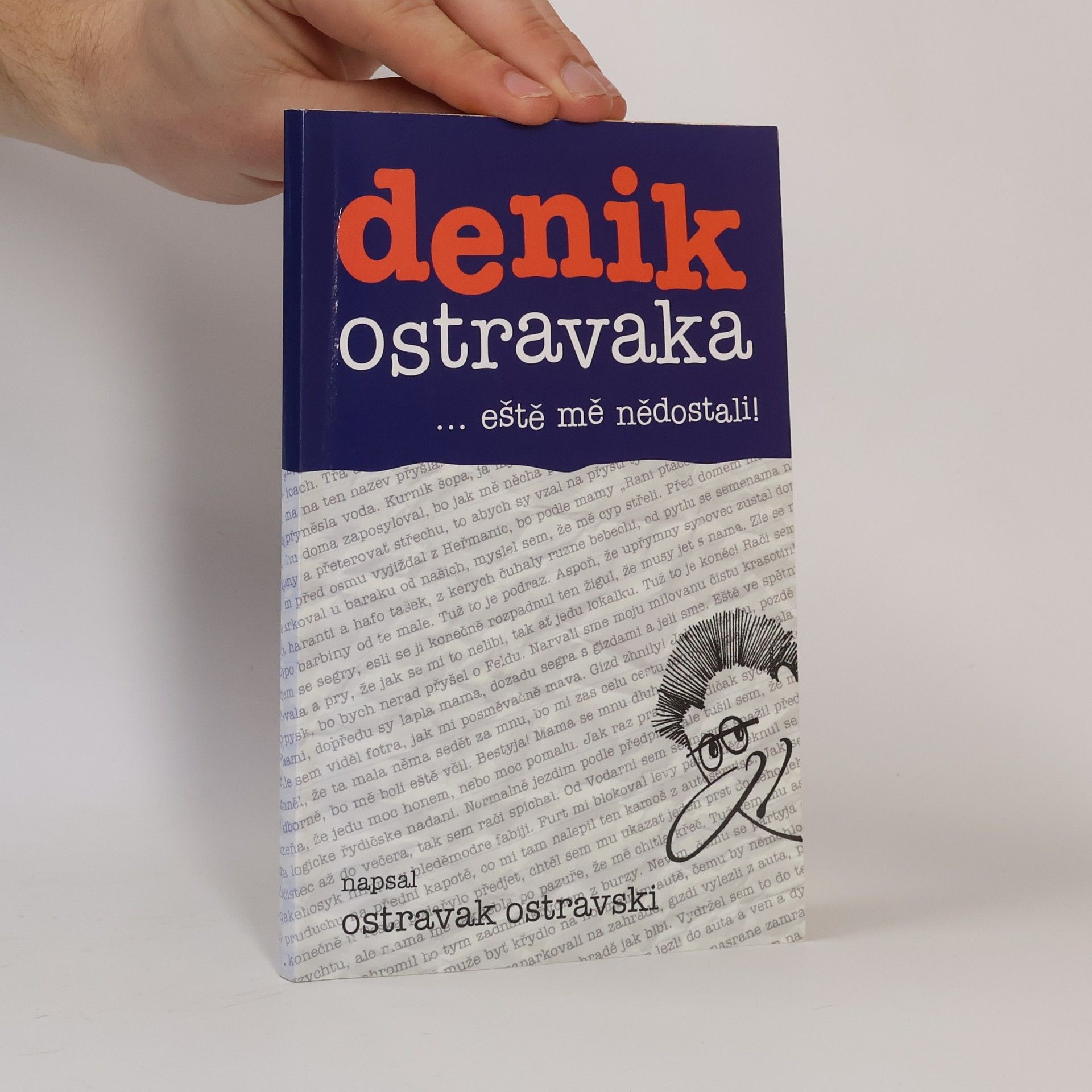 Ostravak Ostravski Denik Ostravaka...eště mě nědostali!