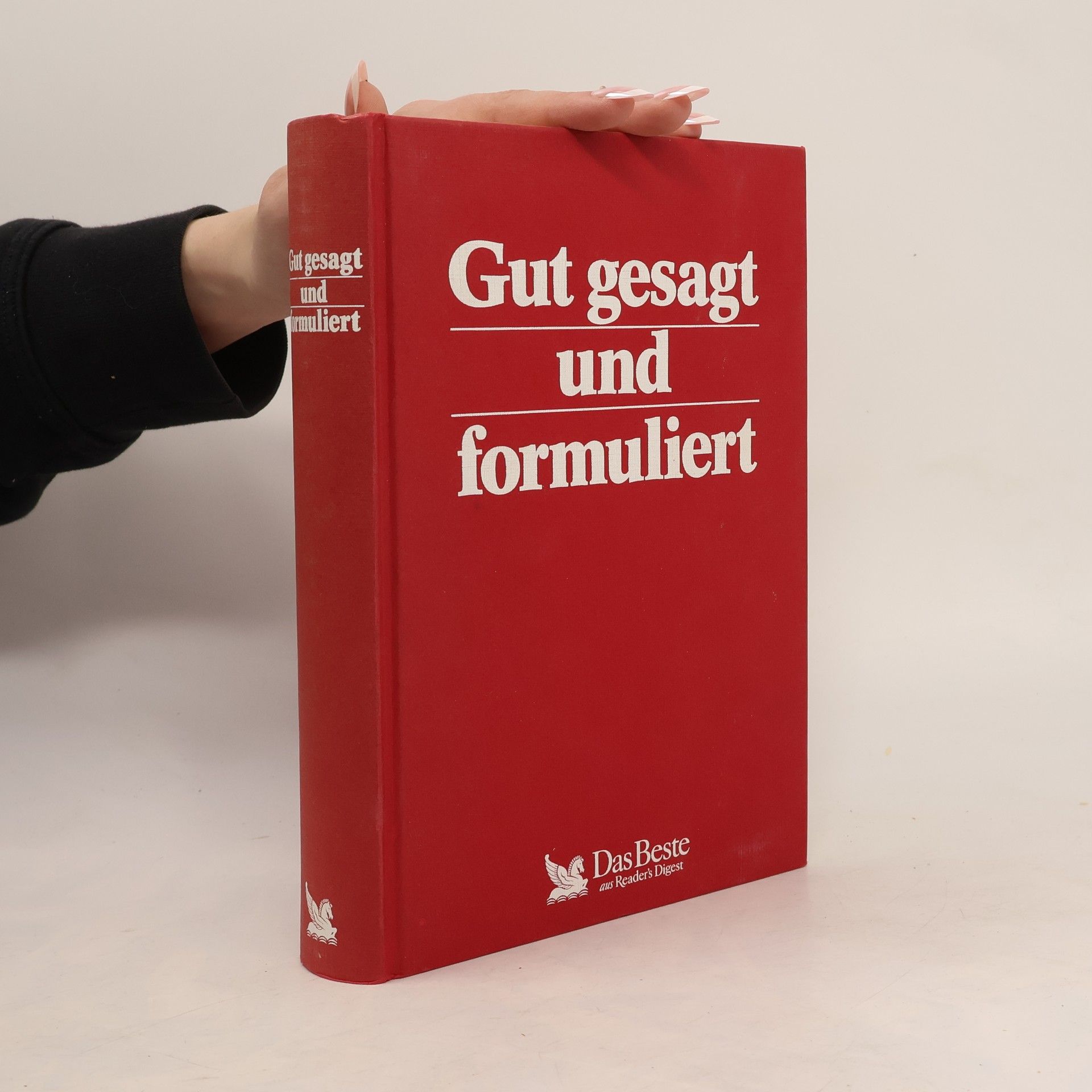 Autorenkollektiv Gut gesagt und Formuliert