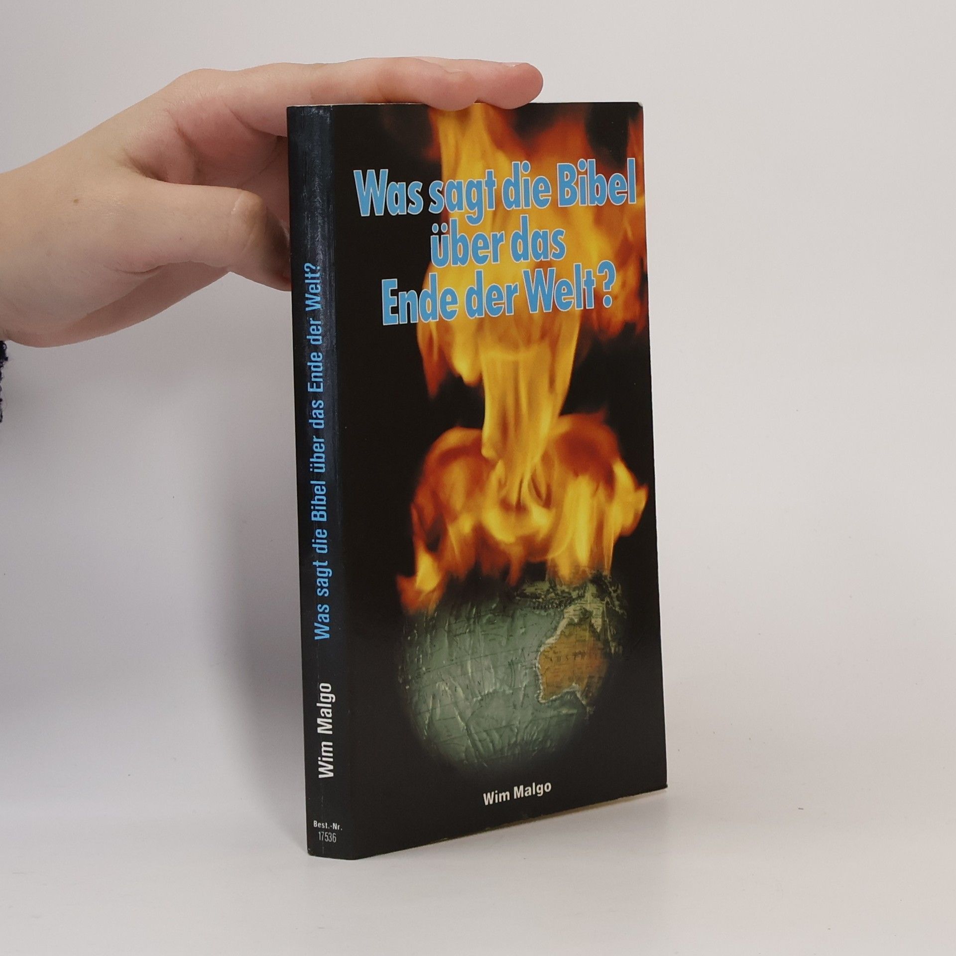 Wim Malgo Was sagt die Bibel über das Ende der Welt?