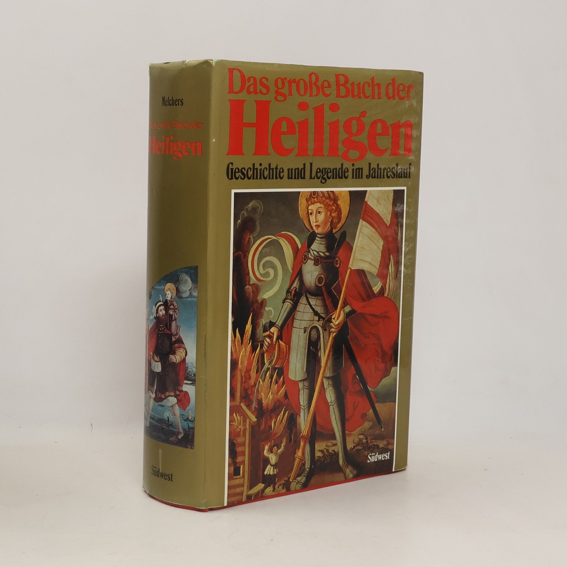 Autorenkollektiv Das grosse Buch der Heiligen. Geschichte und Legende im Jahreslauf