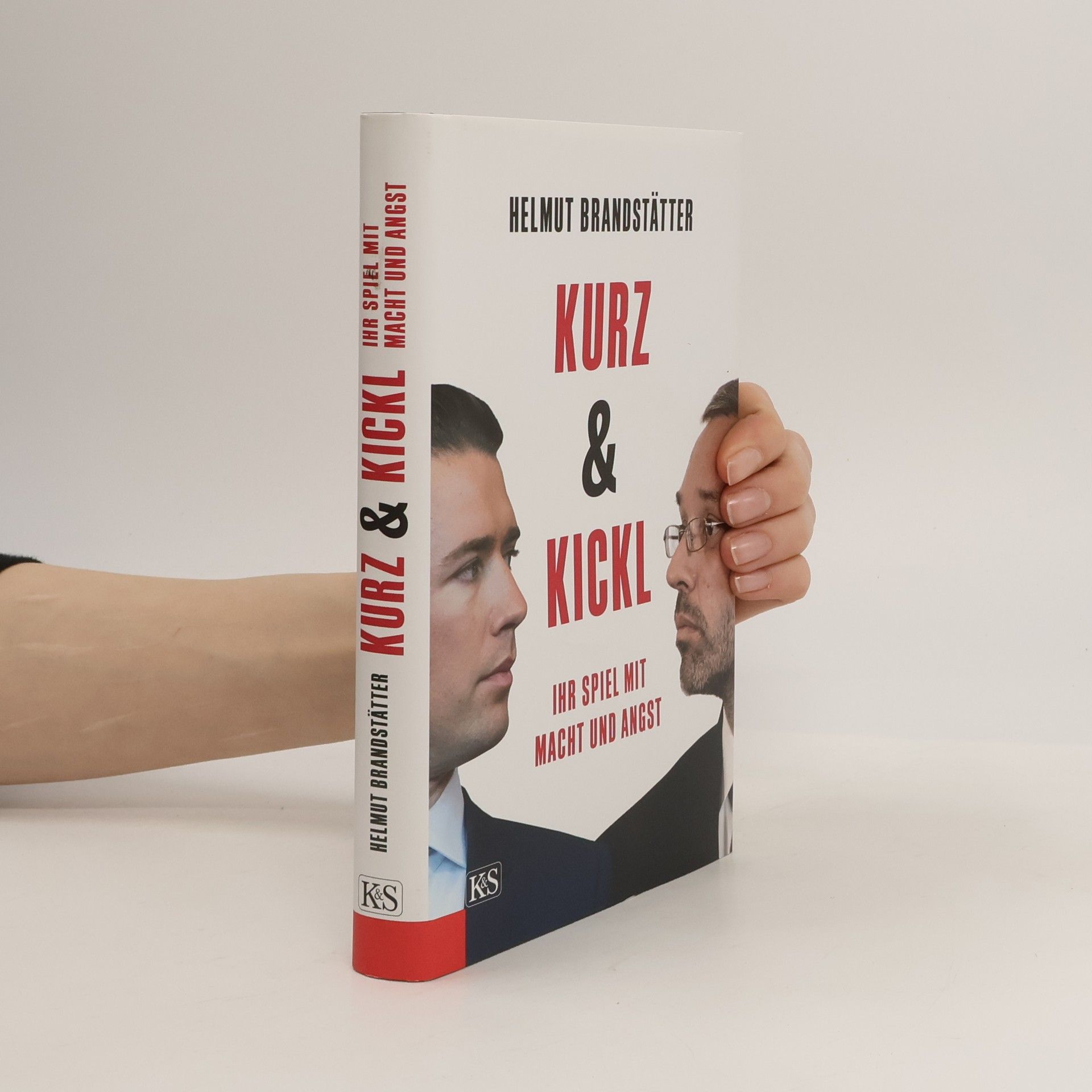 Helmut Brandstätter Kurz & Kickl