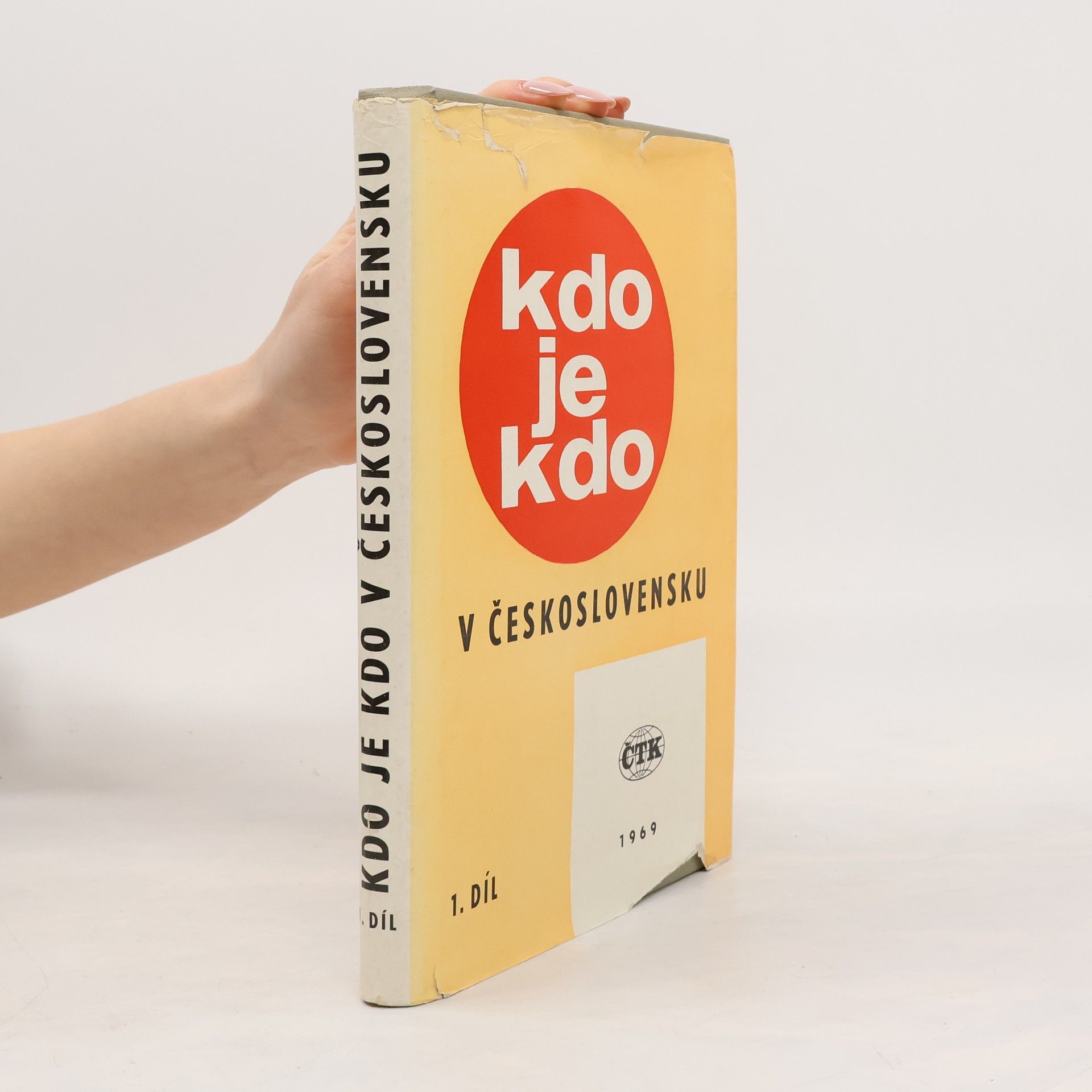 Kolektiv autorů Kdo je kdo v Československu 1. díl. A-J