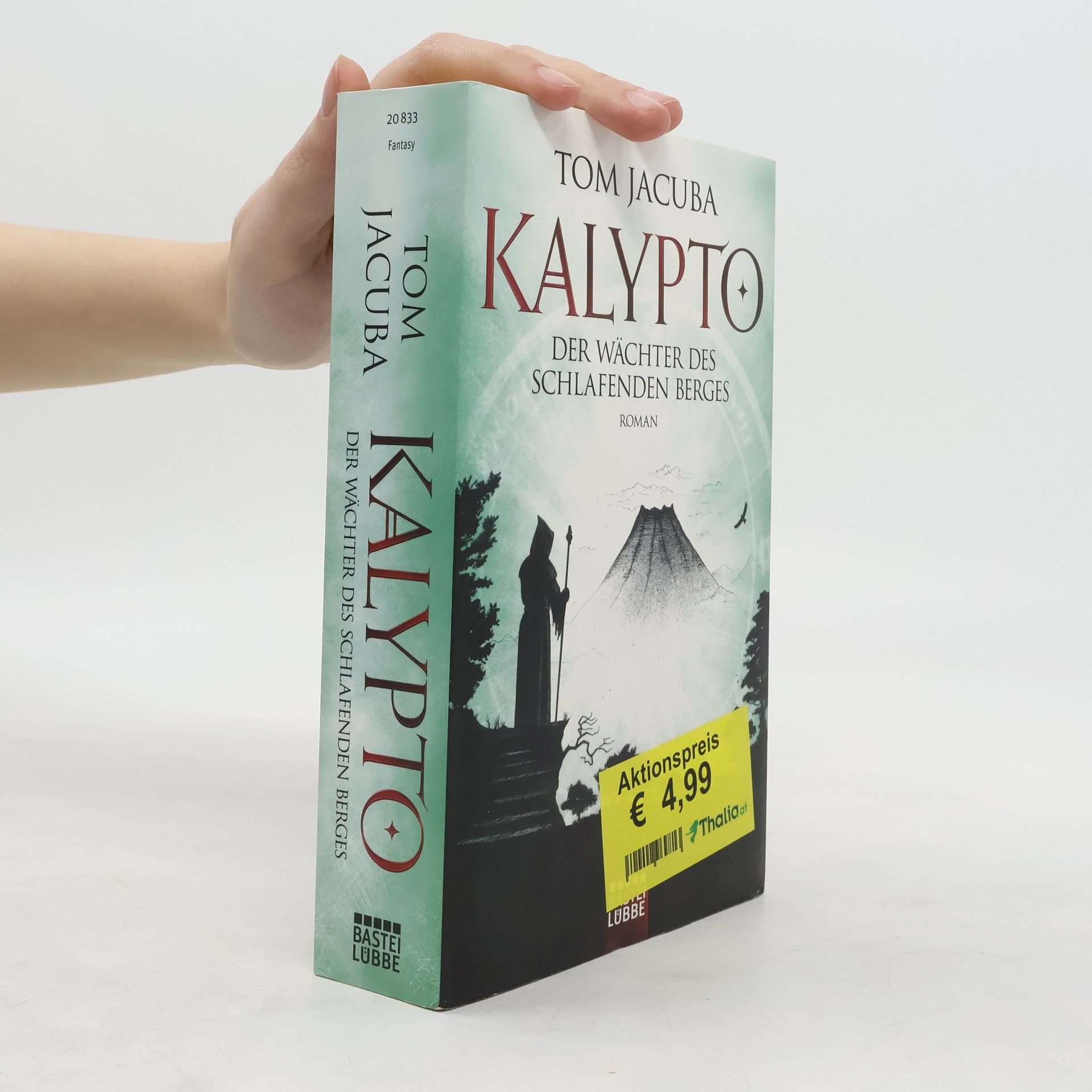 Tom Jacuba Kalypto - Der Wächter des schlafenden Berges