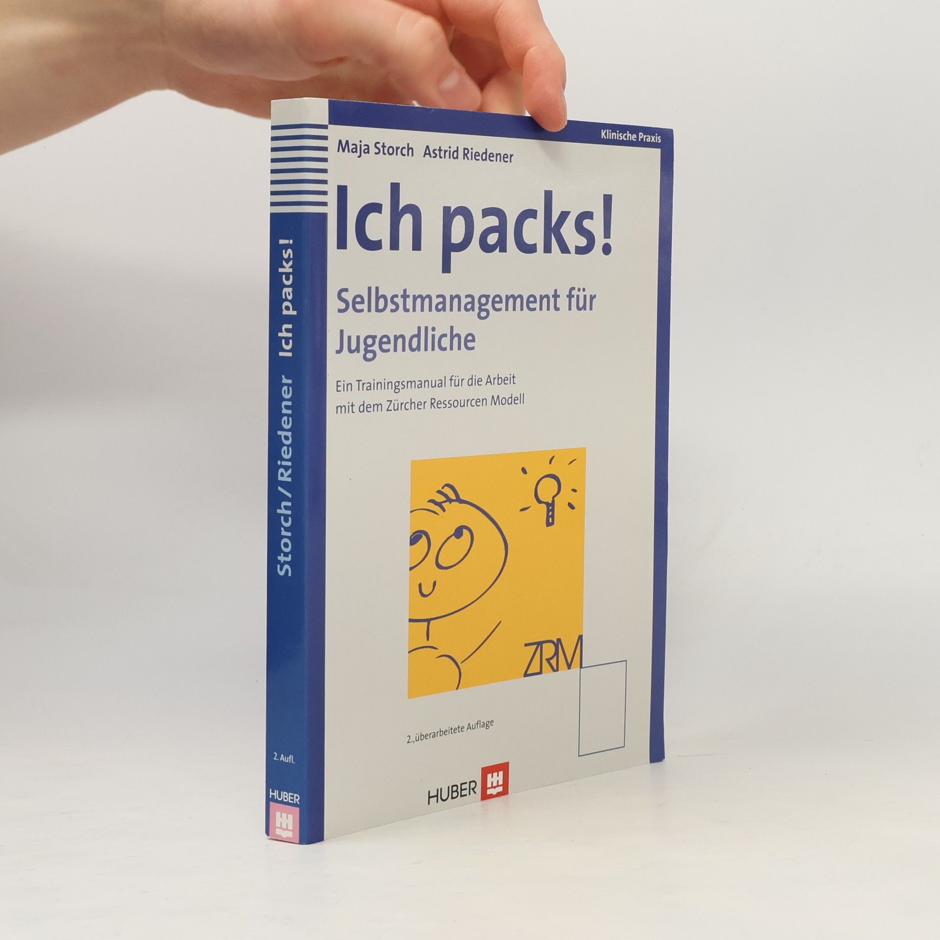 Maja Storch Ich pack's! - Selbstmanagement für Jugendliche