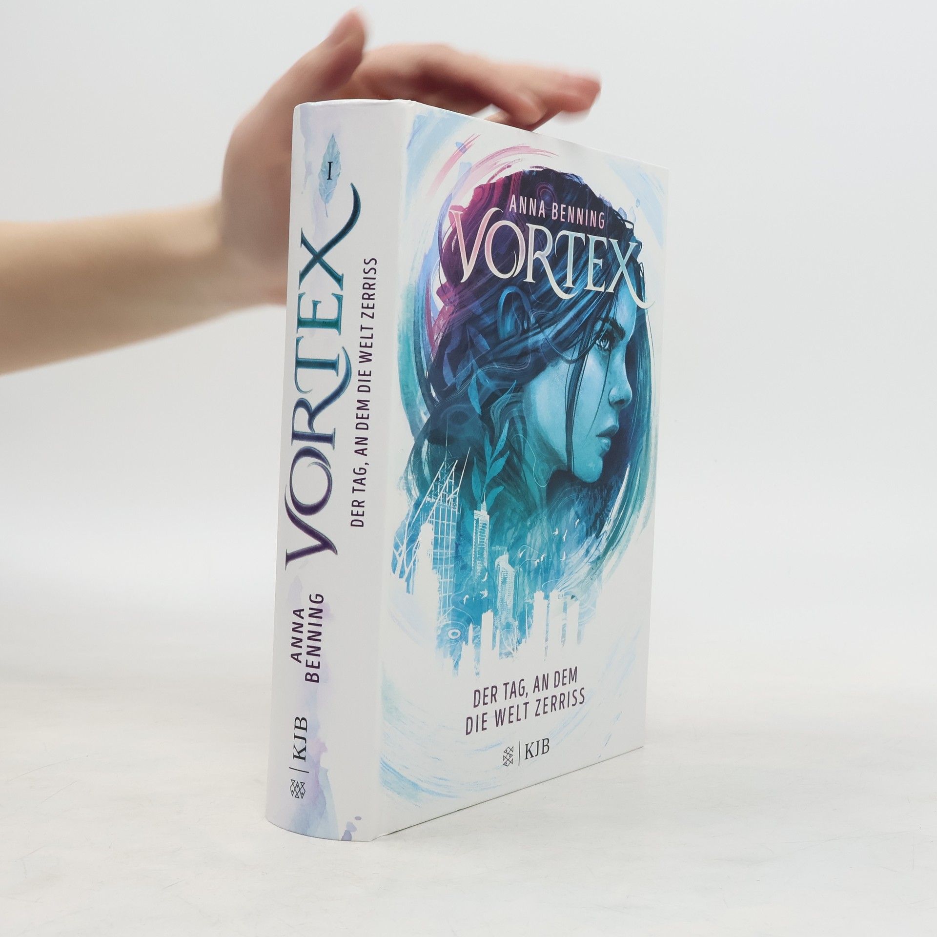 Anna Benning Vortex 1 - der Tag, an dem die Welt Zerriss