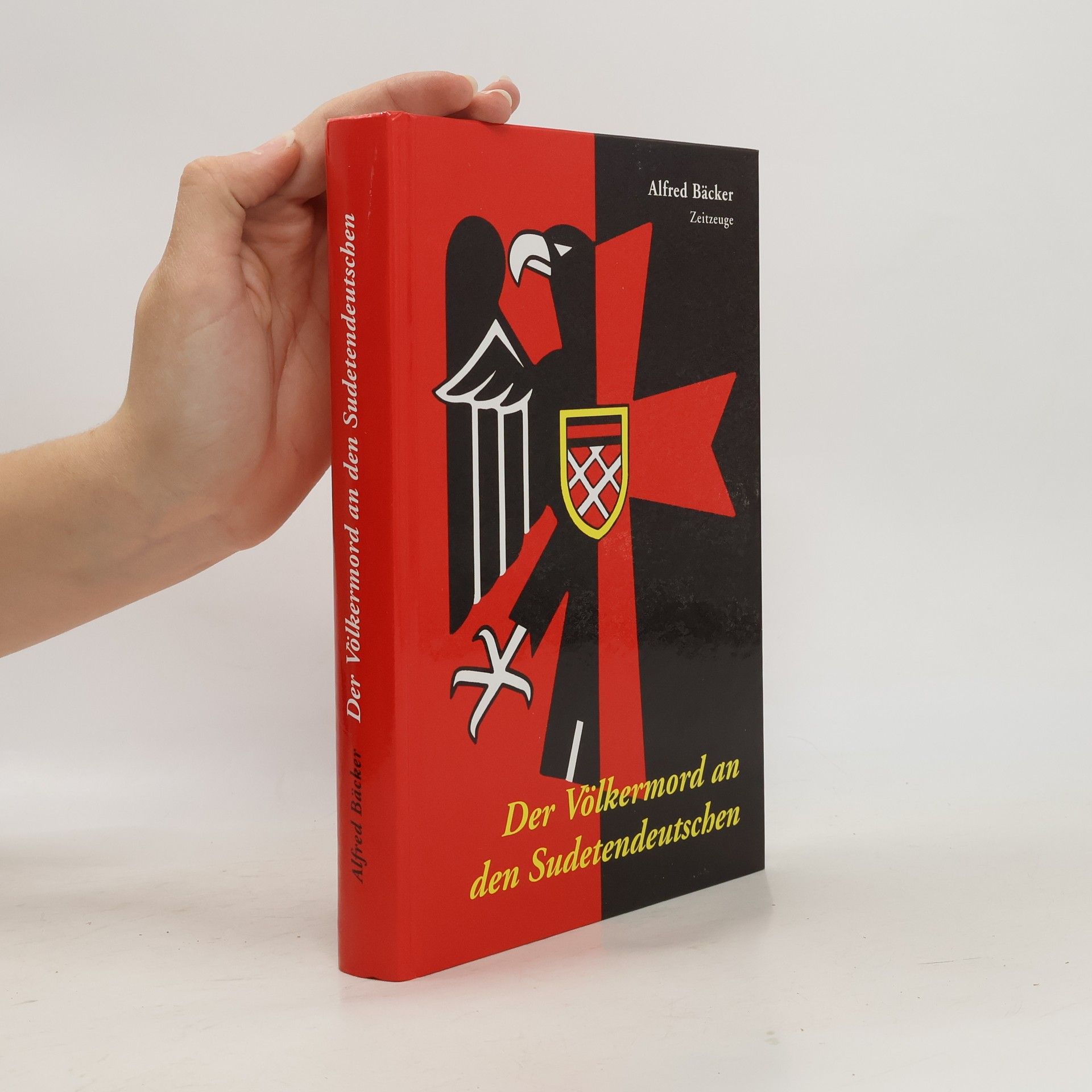 Alfred Bäcker Der Völkermord an den Sudetendeutschen